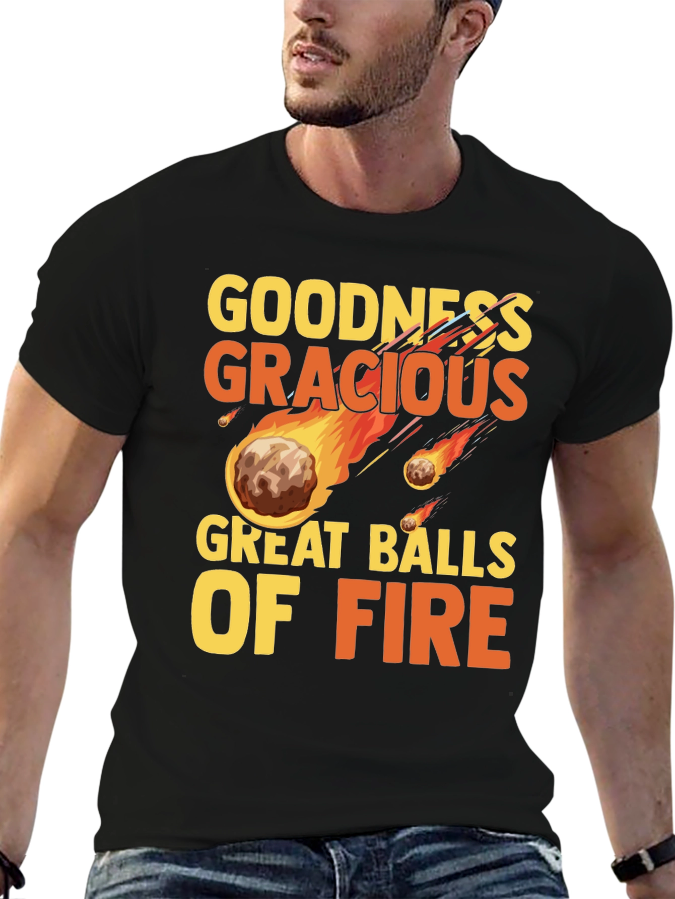 Goodness Gracious Great Balls of Fire Graphic T-Shirt