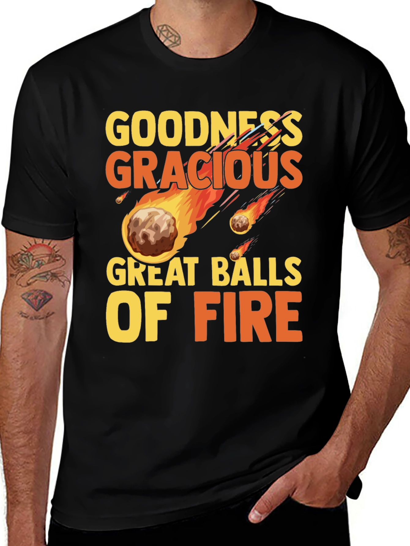 Goodness Gracious Great Balls of Fire Graphic T-Shirt