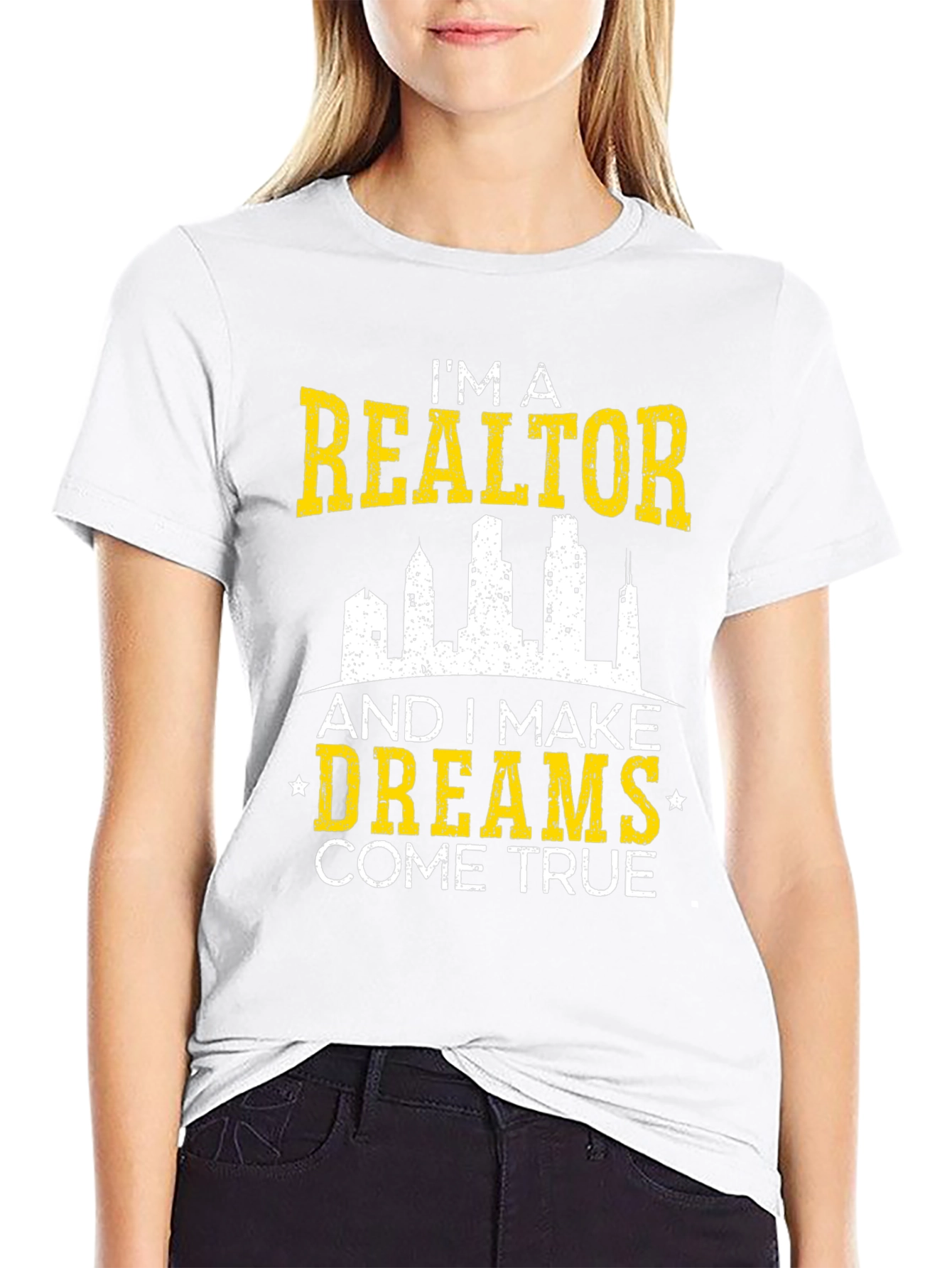 Im a Realtor T-Shirt - Dreams Come True