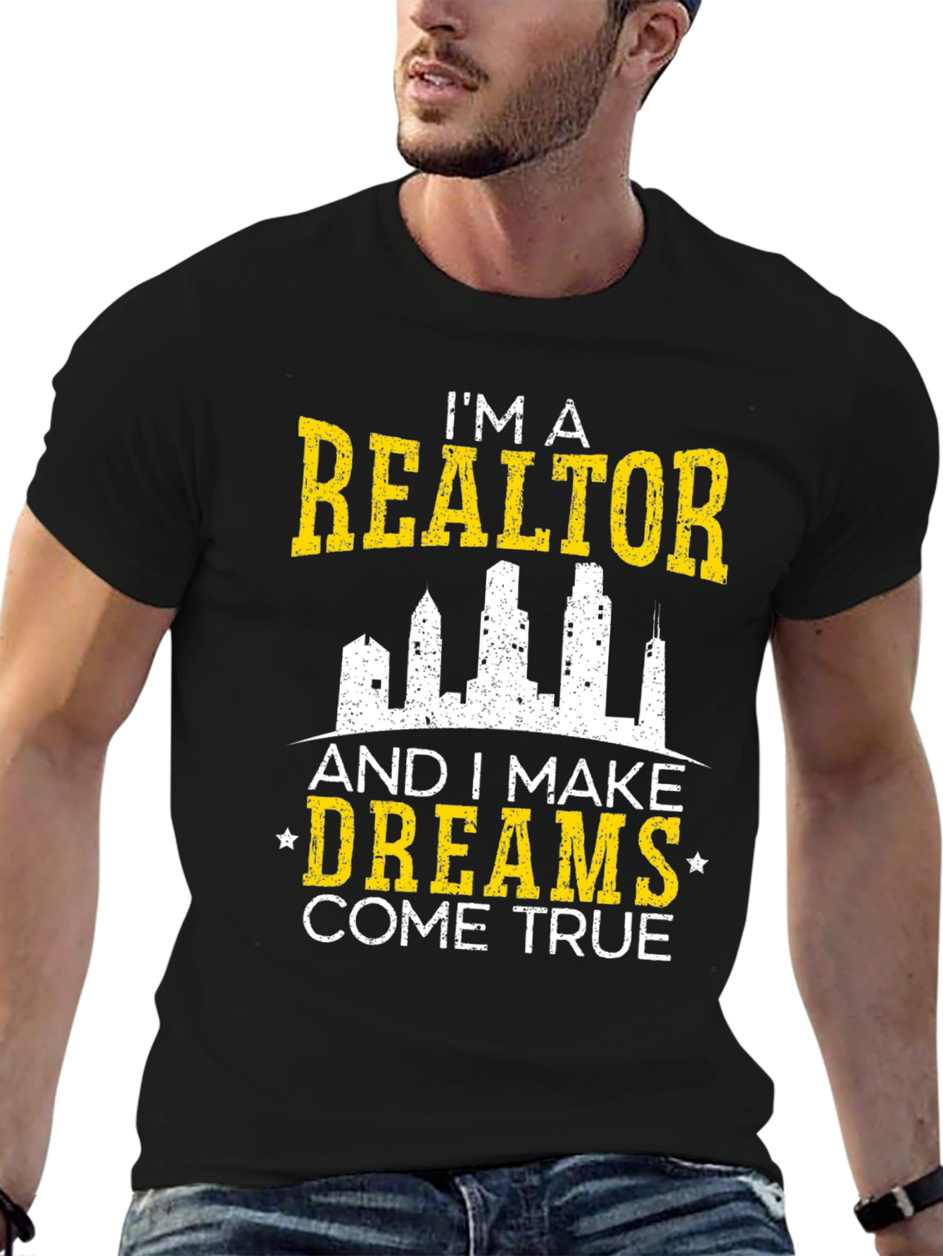 Im a Realtor T-Shirt - Dreams Come True