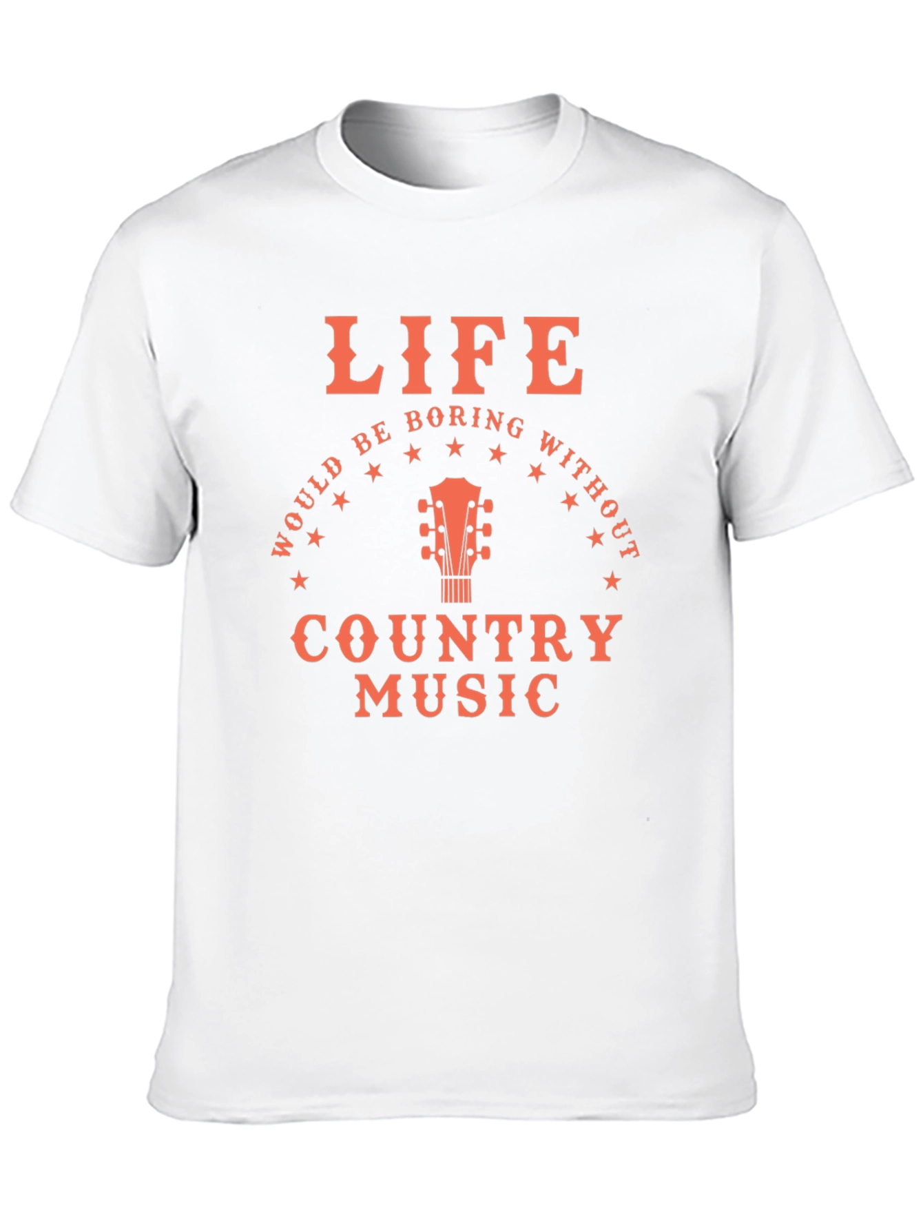 Life Would Be Boring Country Music Graphic Tee