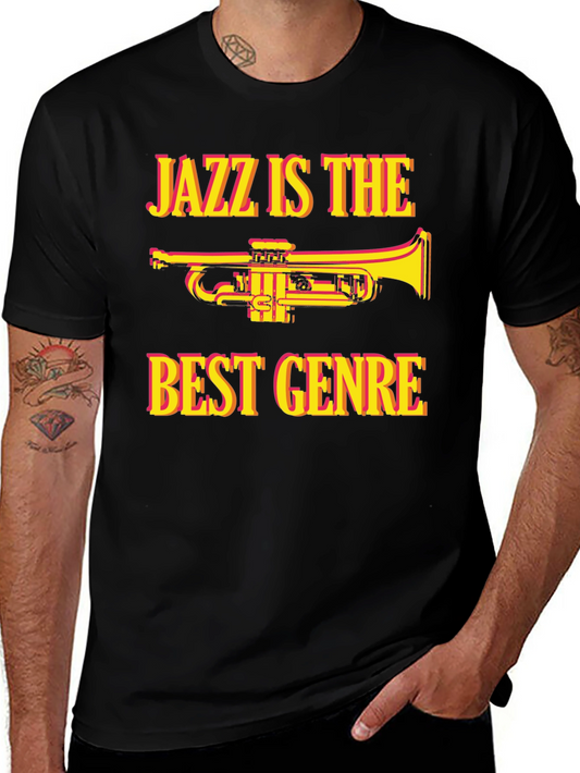 Jazz is the Best Genre T-Shirt - Music Lover Tee