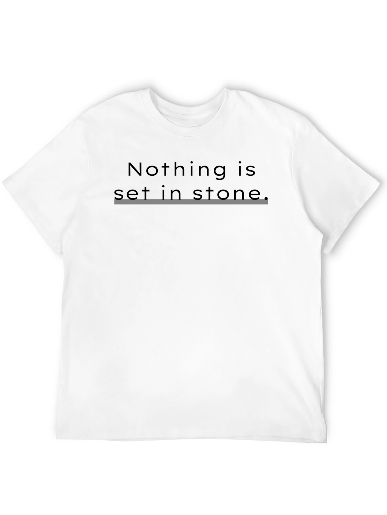 Nothing Is Set In Stone Graphic Tee - Black