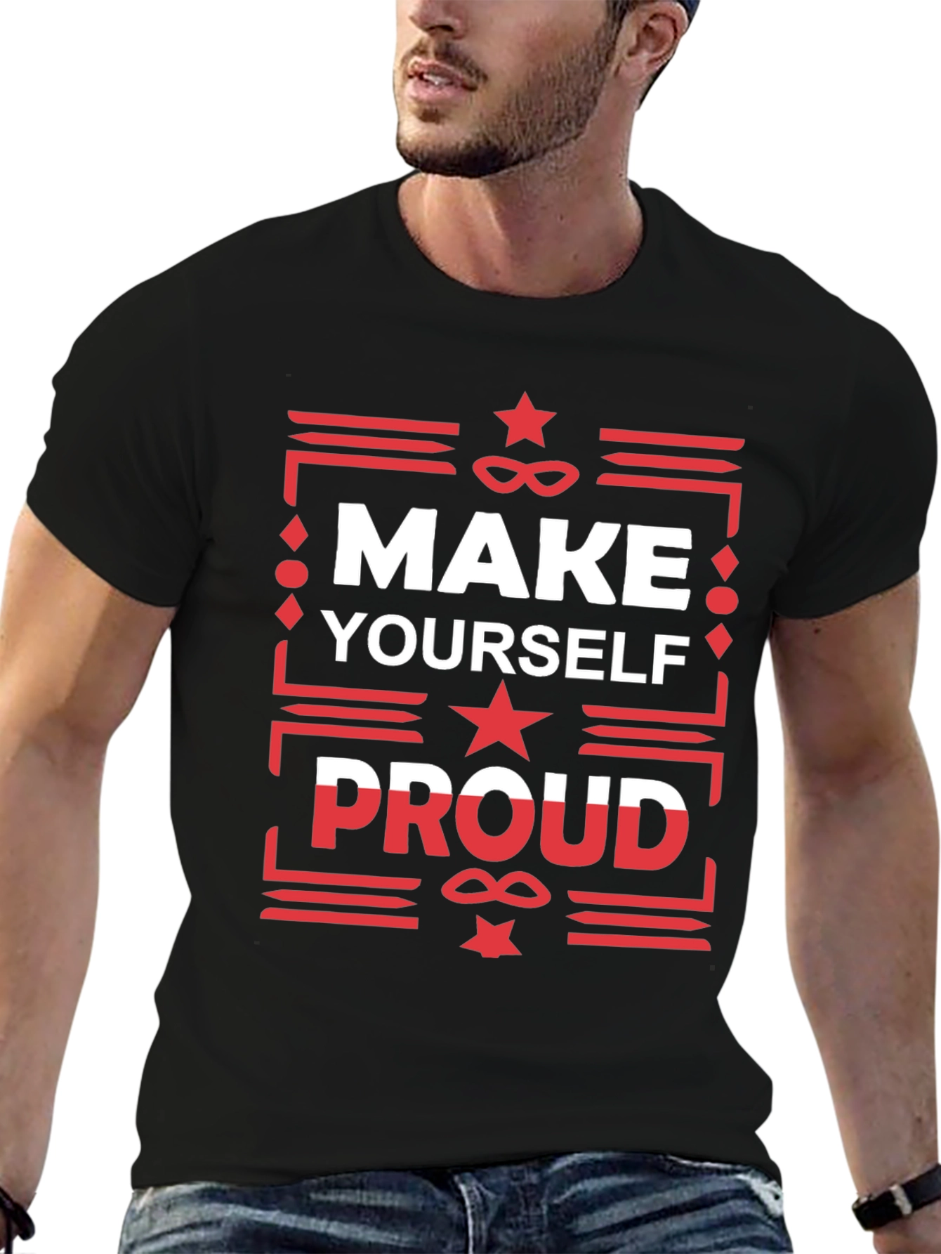 Make Yourself Proud Graphic T-Shirt