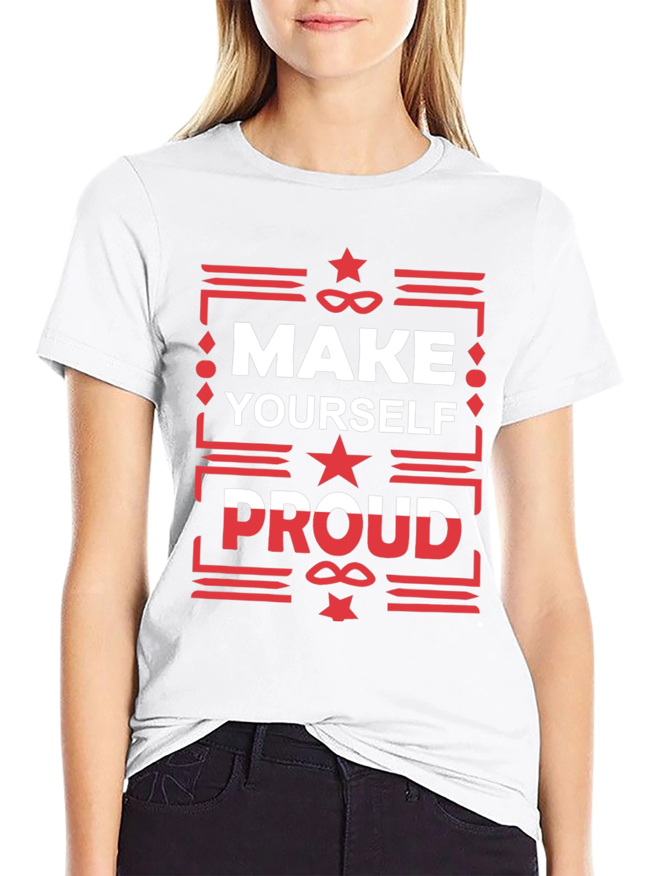Make Yourself Proud Graphic T-Shirt
