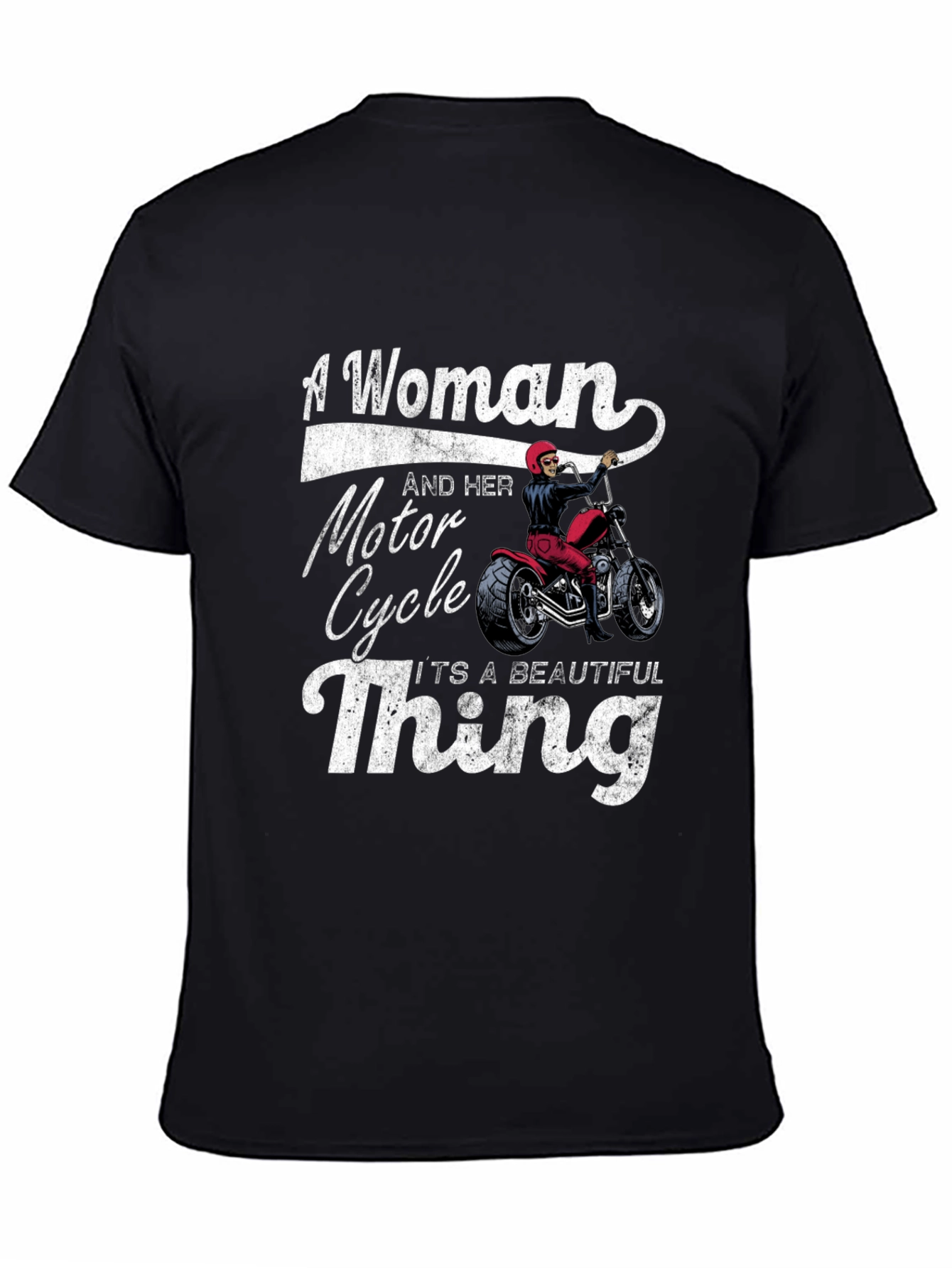 Woman and Motorcycle T-Shirt - Beautiful Thing