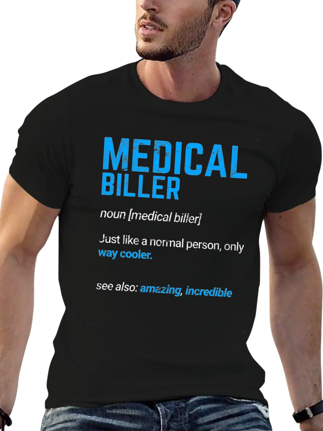 Medical Biller Definition T-Shirt