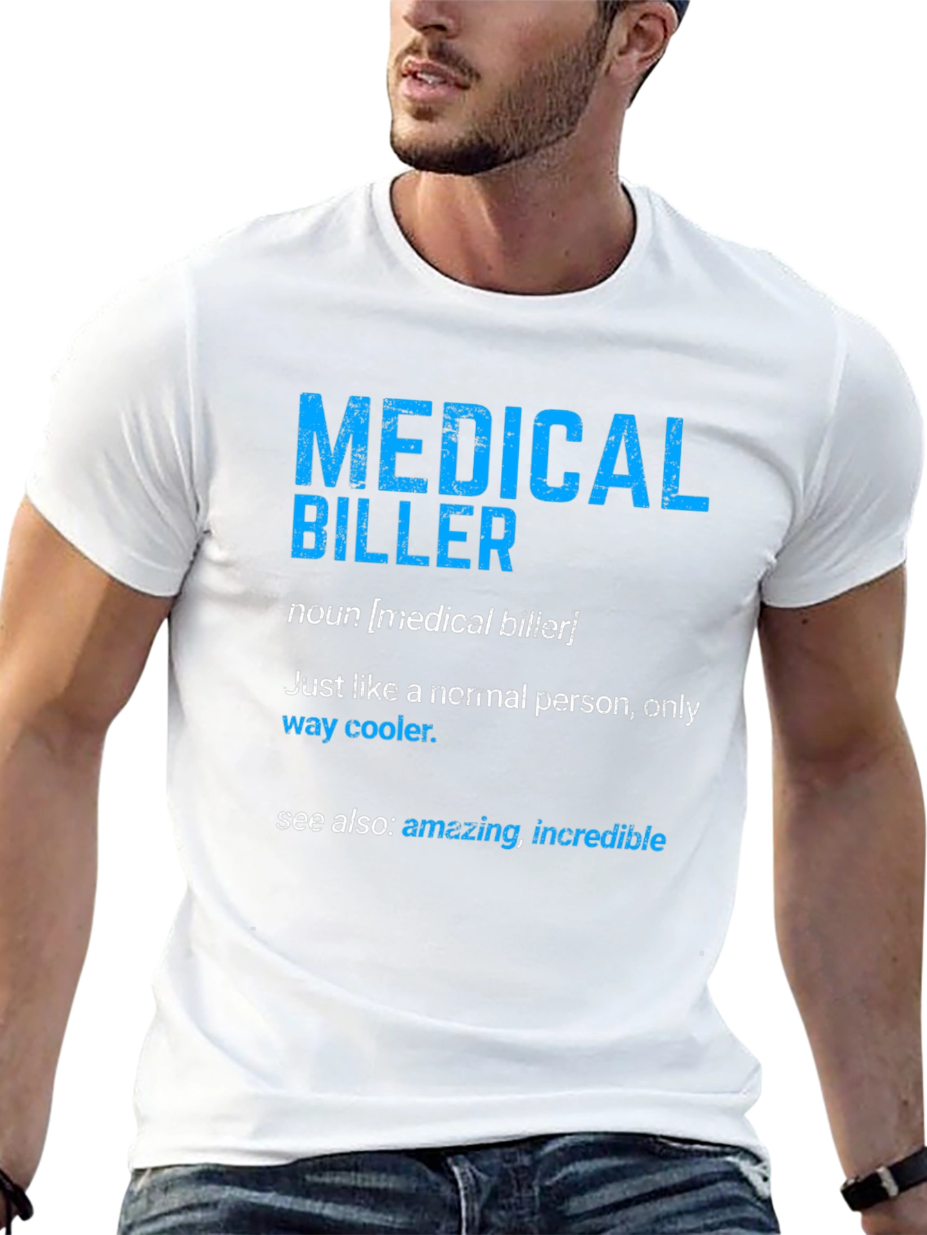 Medical Biller Definition T-Shirt