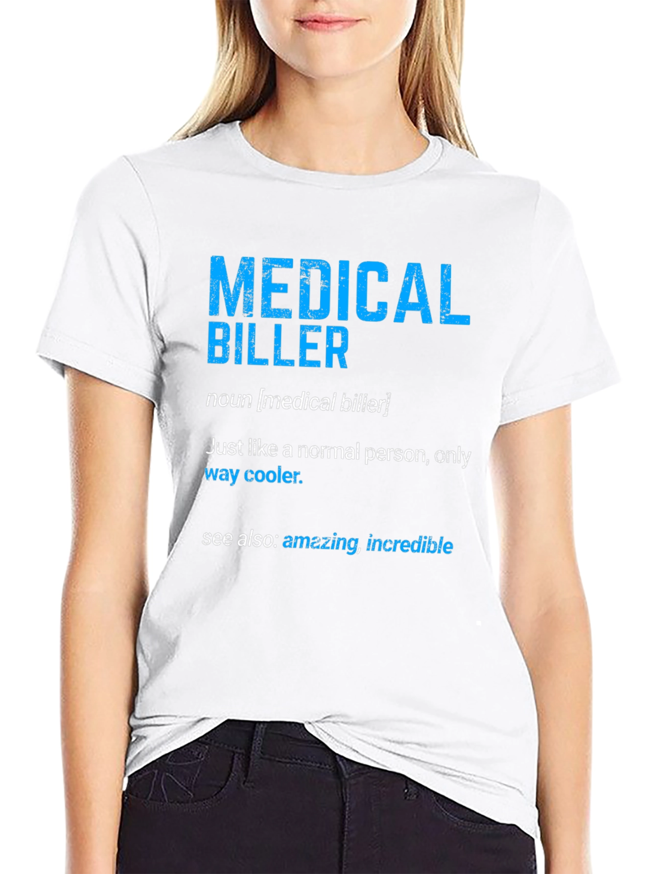Medical Biller Definition T-Shirt