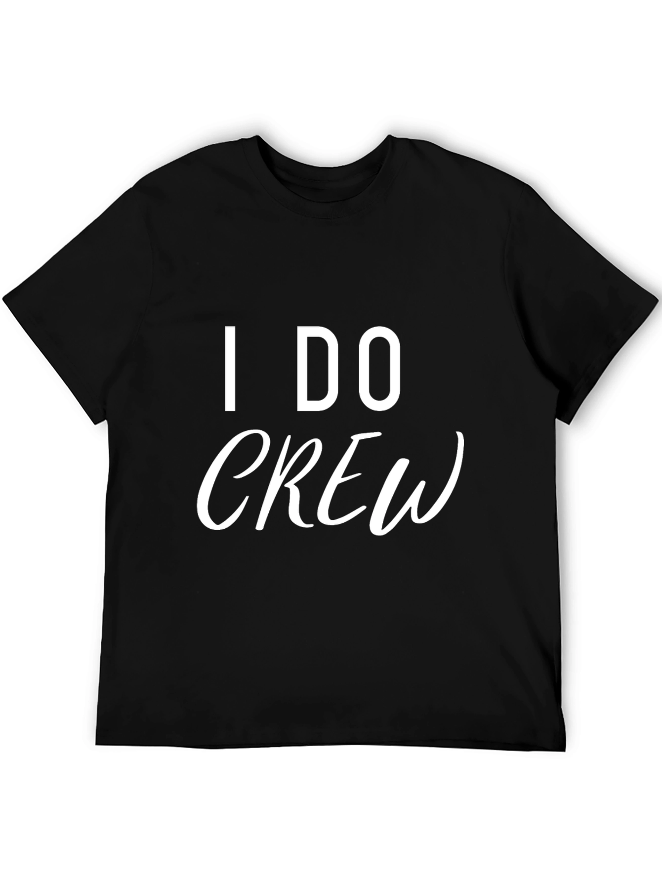I DO Crew Black T-Shirt Wedding Party Tee