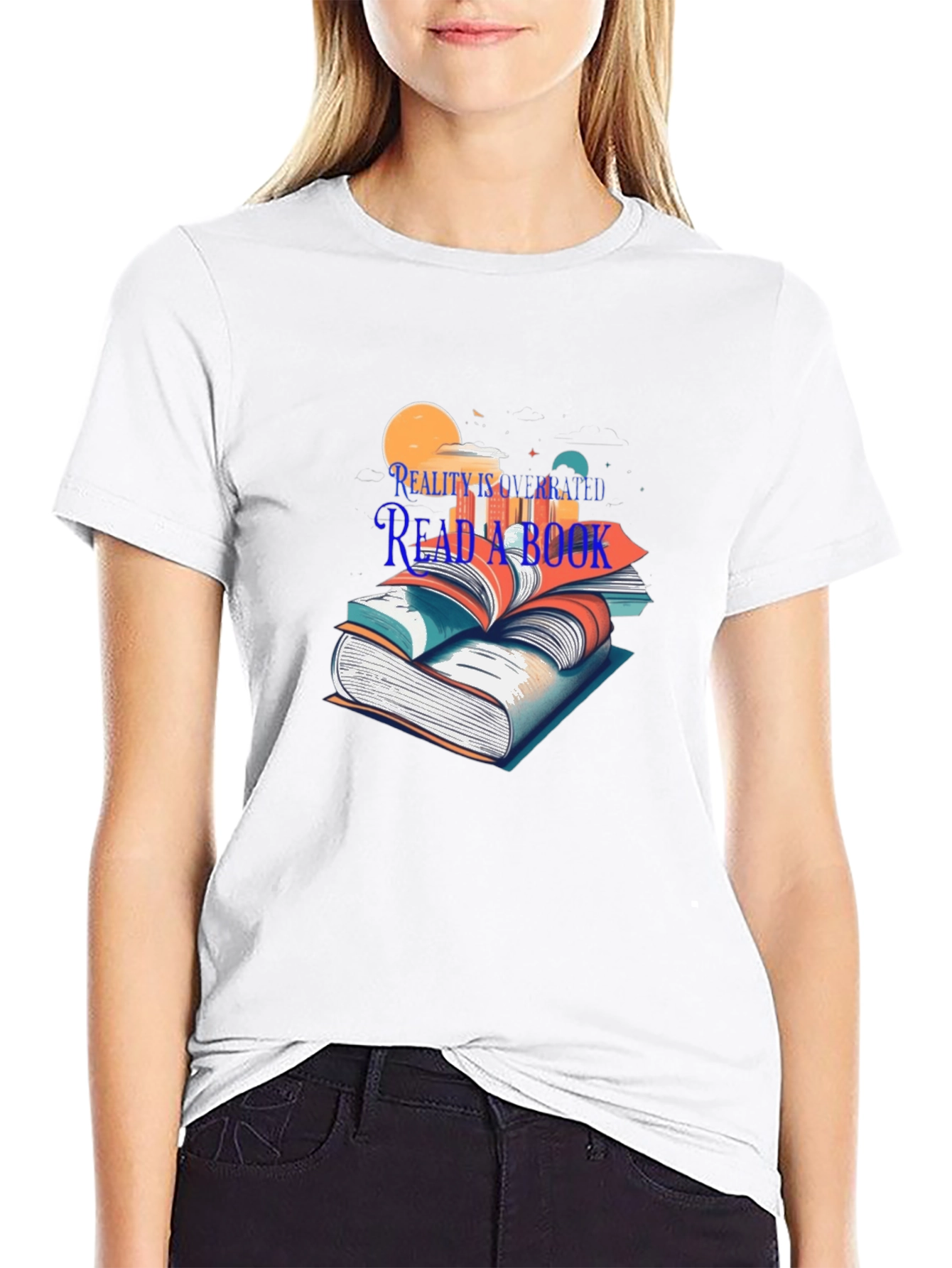Reality is Overrated Read a Book T-Shirt