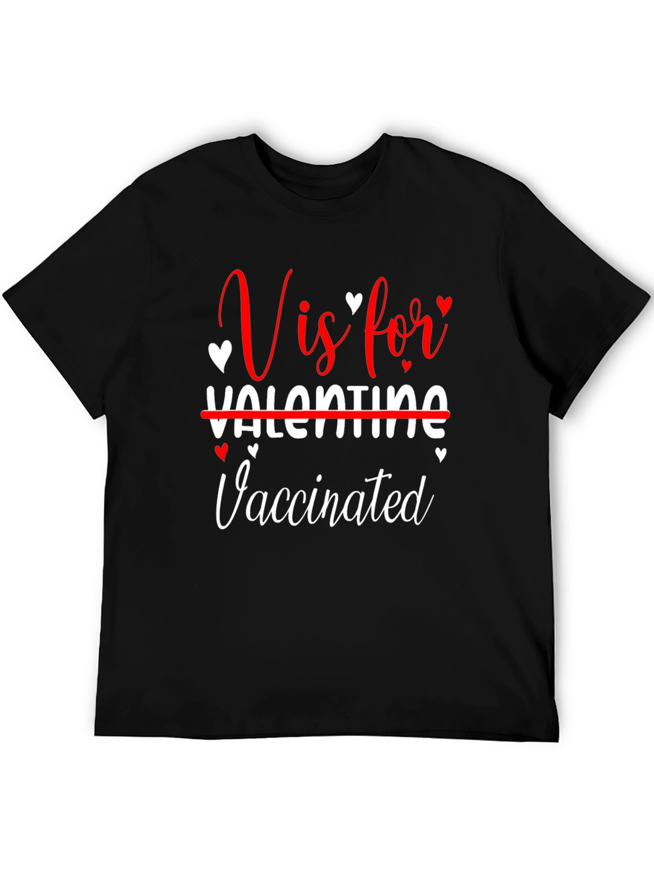 V is for Vaccinated Funny Valentines Day T-Shirt