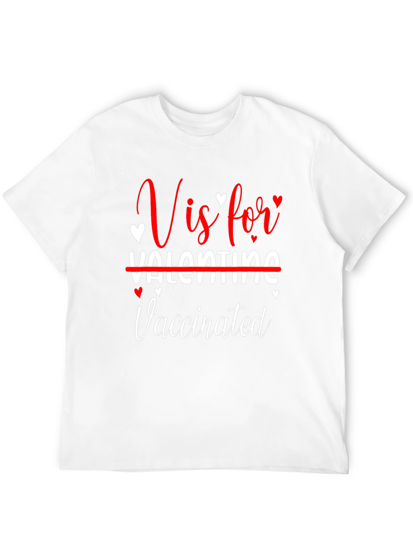 V is for Vaccinated Funny Valentines Day T-Shirt