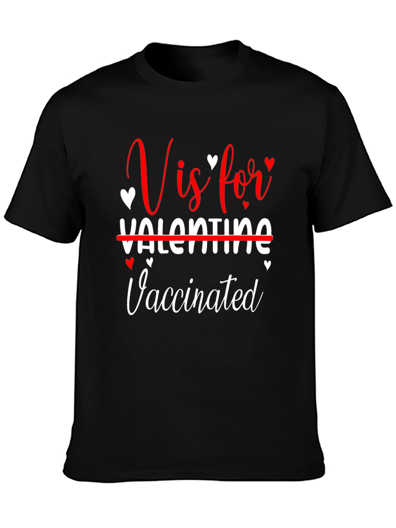 V is for Vaccinated Funny Valentines Day T-Shirt