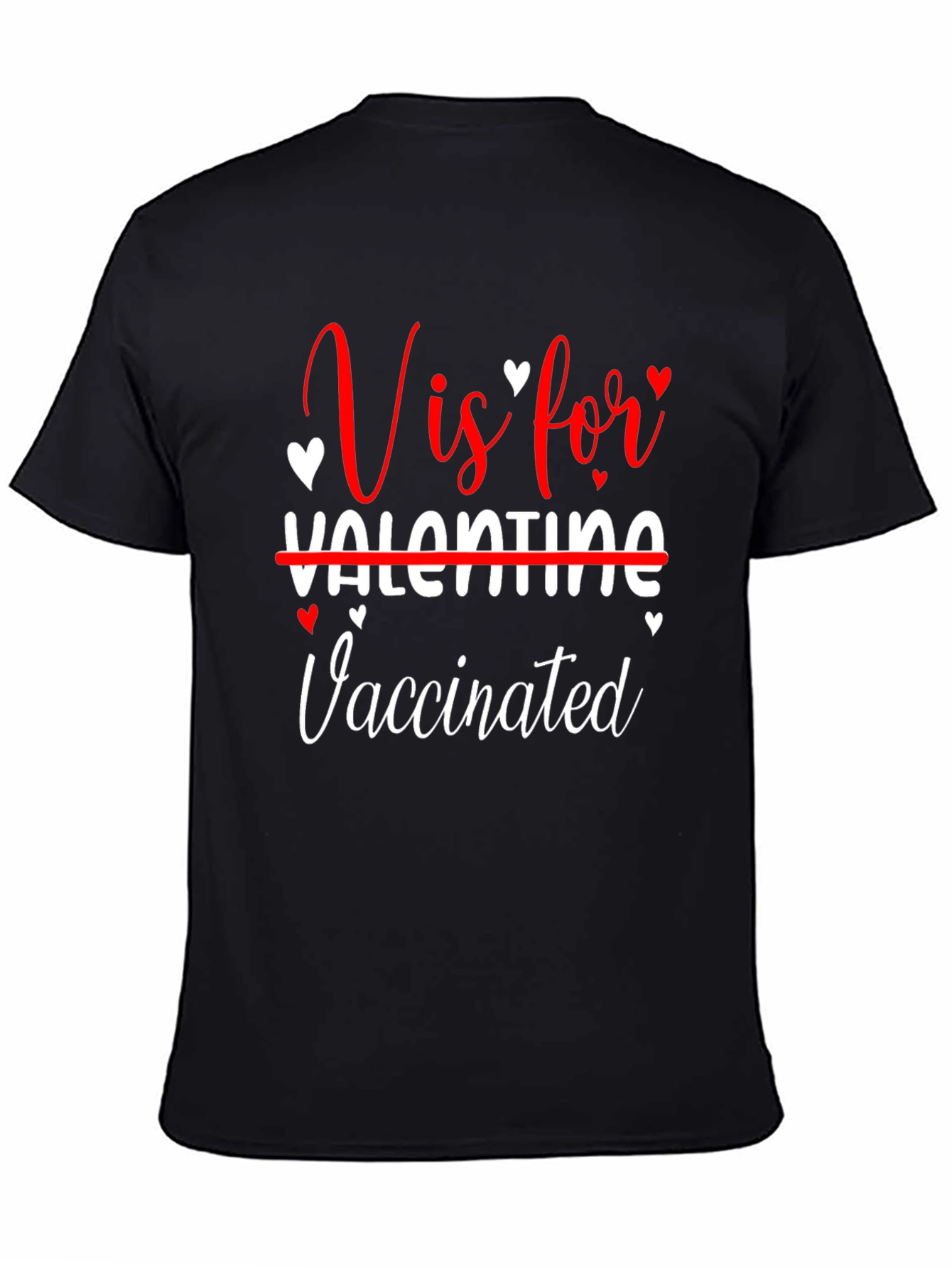 V is for Vaccinated Funny Valentines Day T-Shirt
