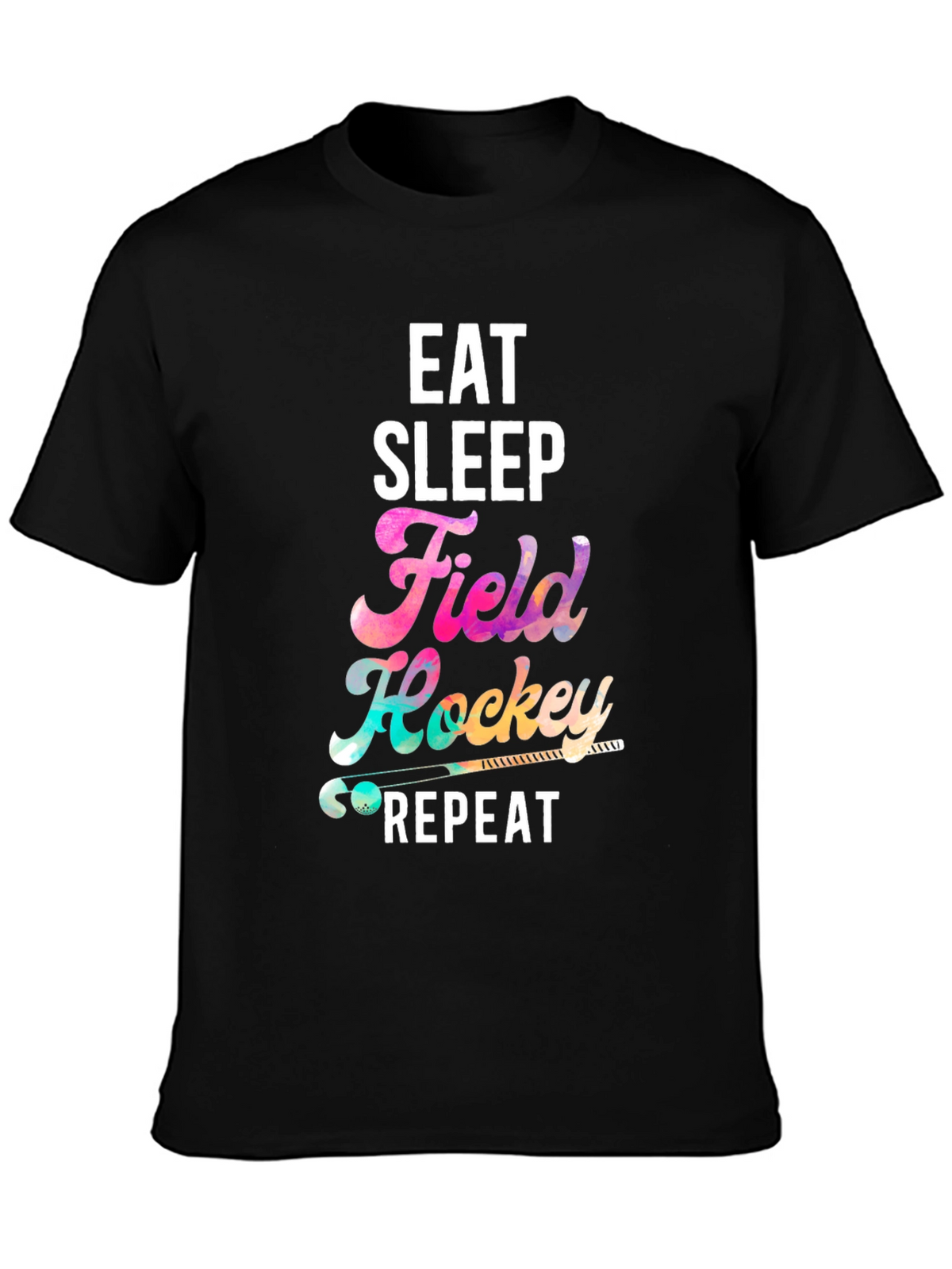 Eat Sleep Field Hockey Repeat Black T-Shirt