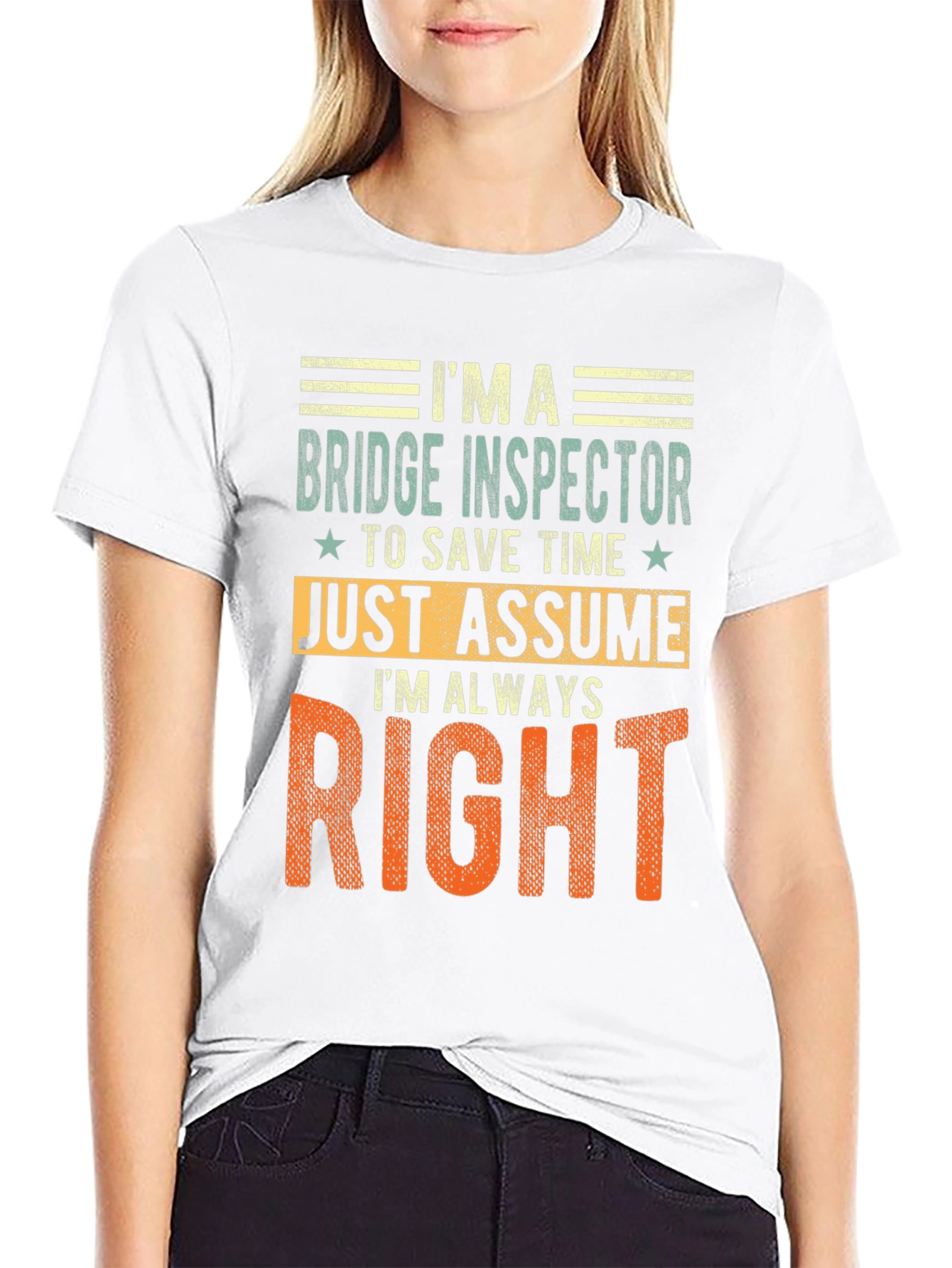 Bridge Inspector Always Right Graphic Tee