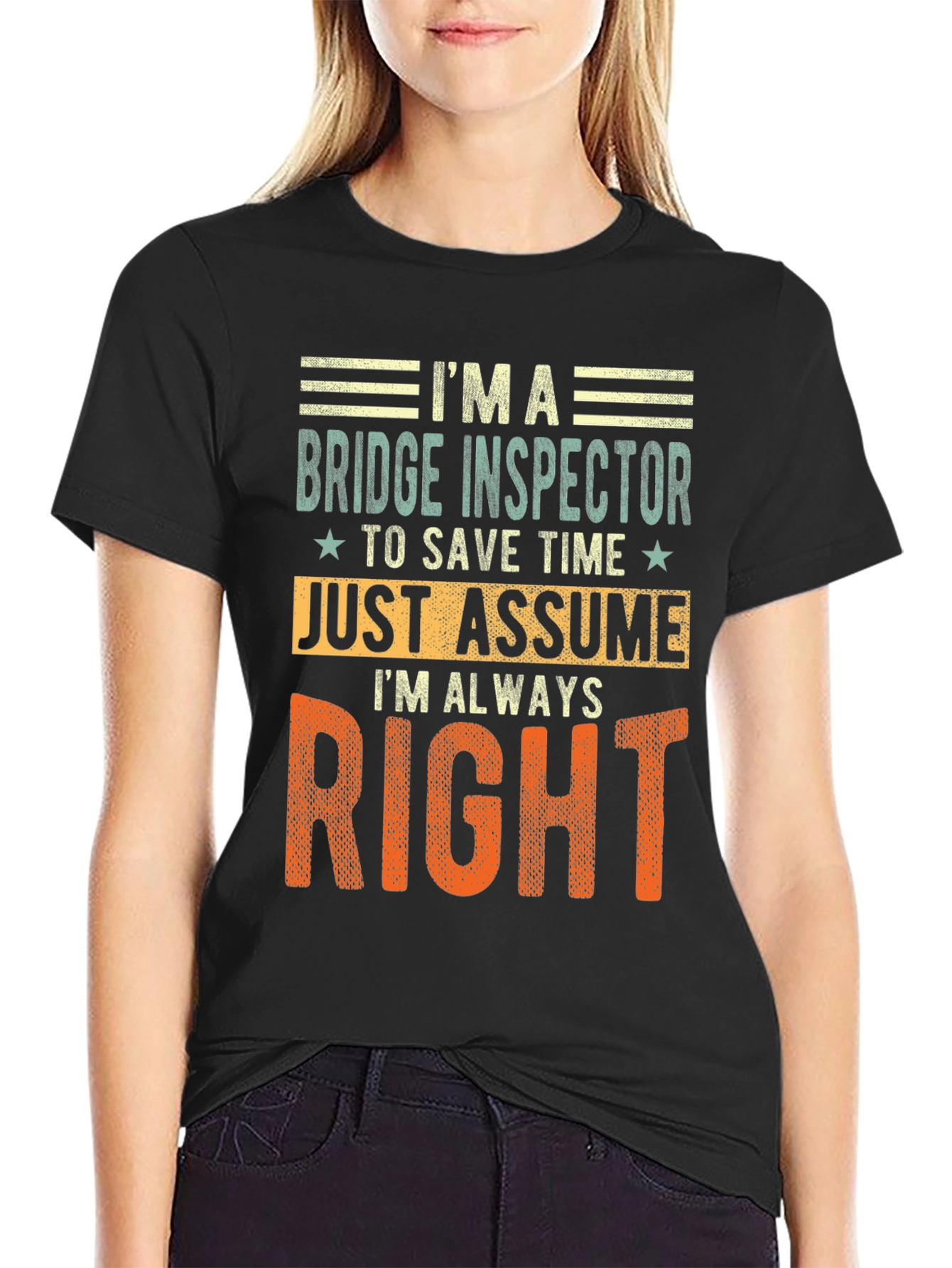 Bridge Inspector Always Right Graphic Tee