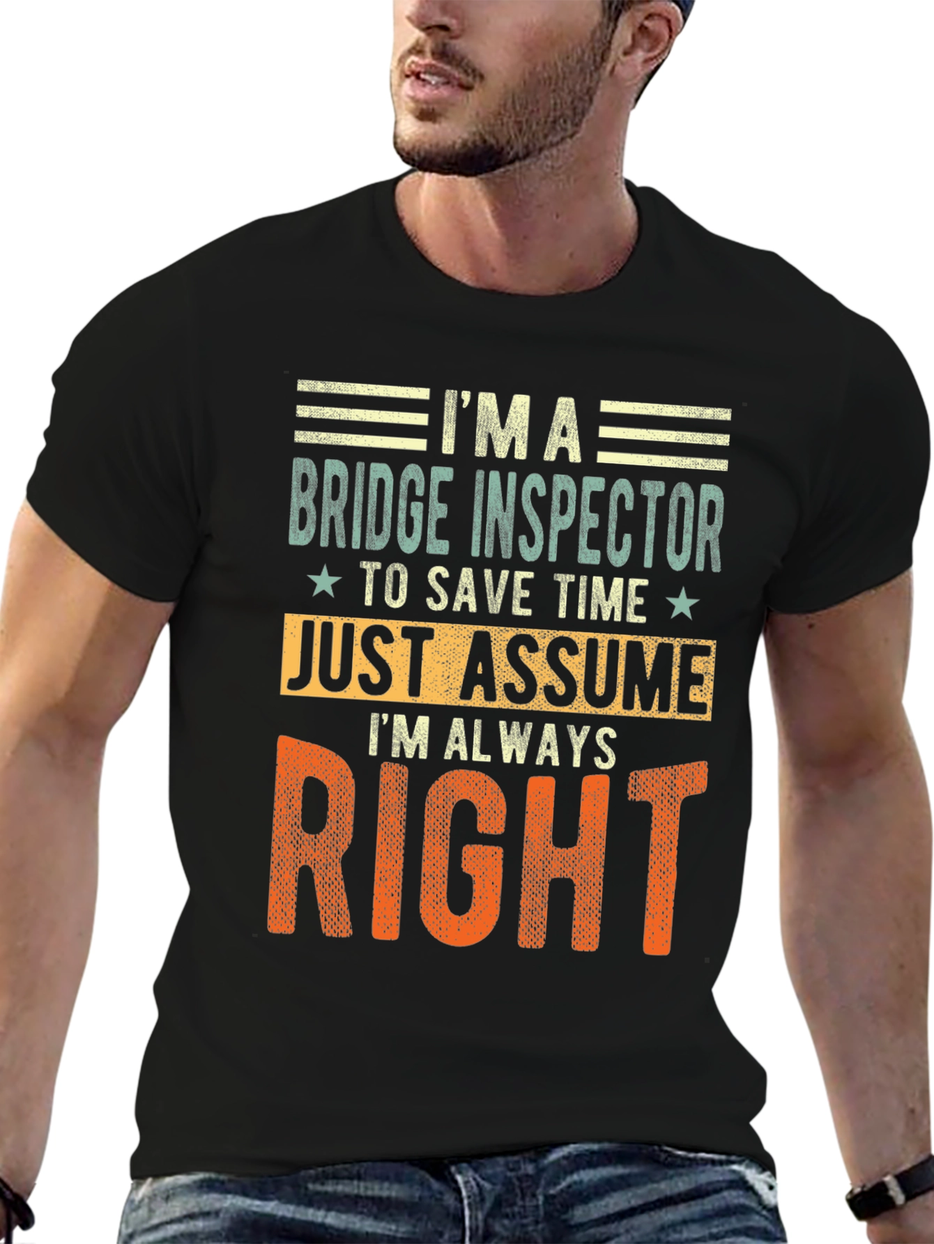 Bridge Inspector Always Right Graphic Tee