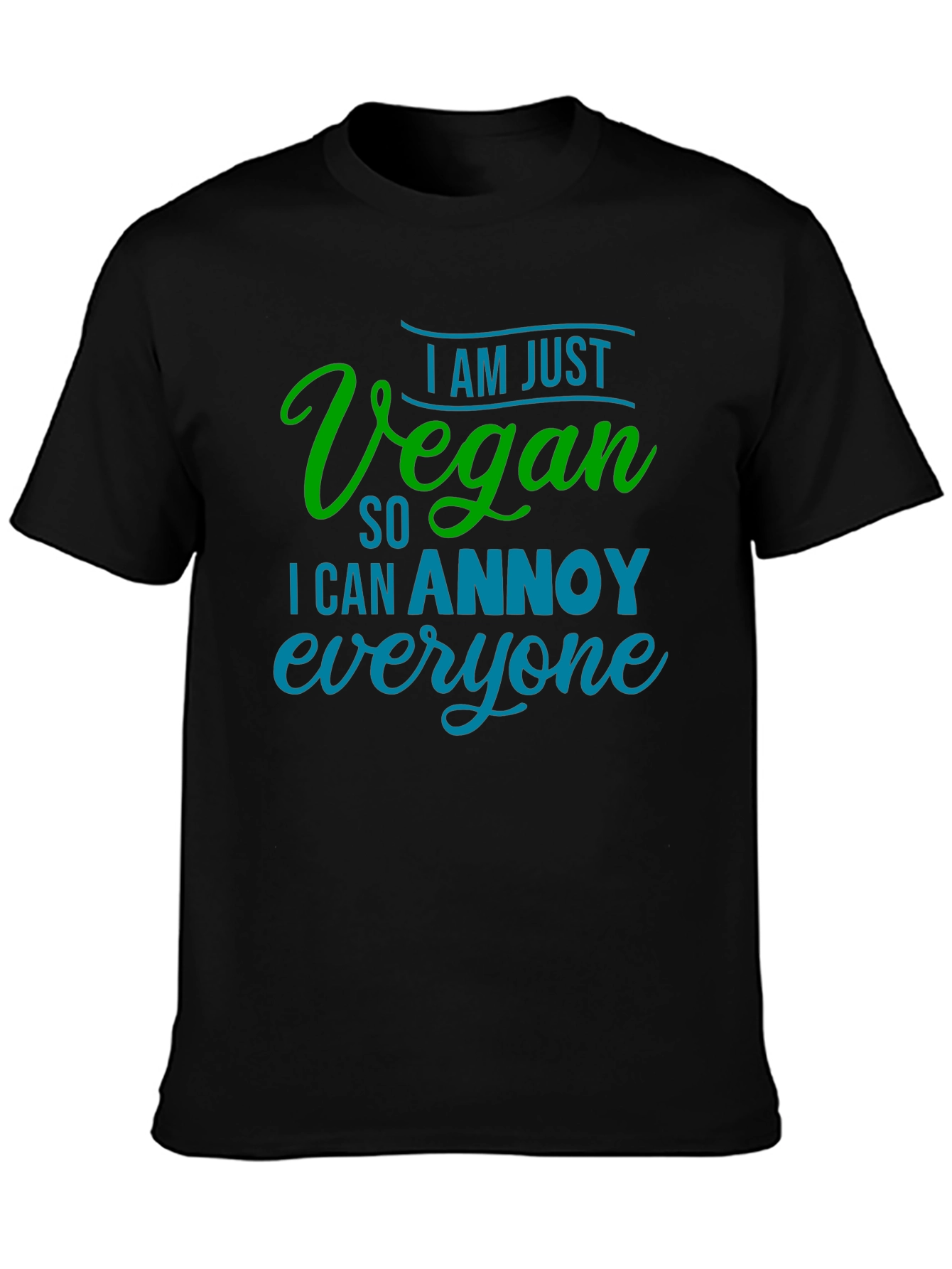 Vegan Annoy Funny Graphic Tee