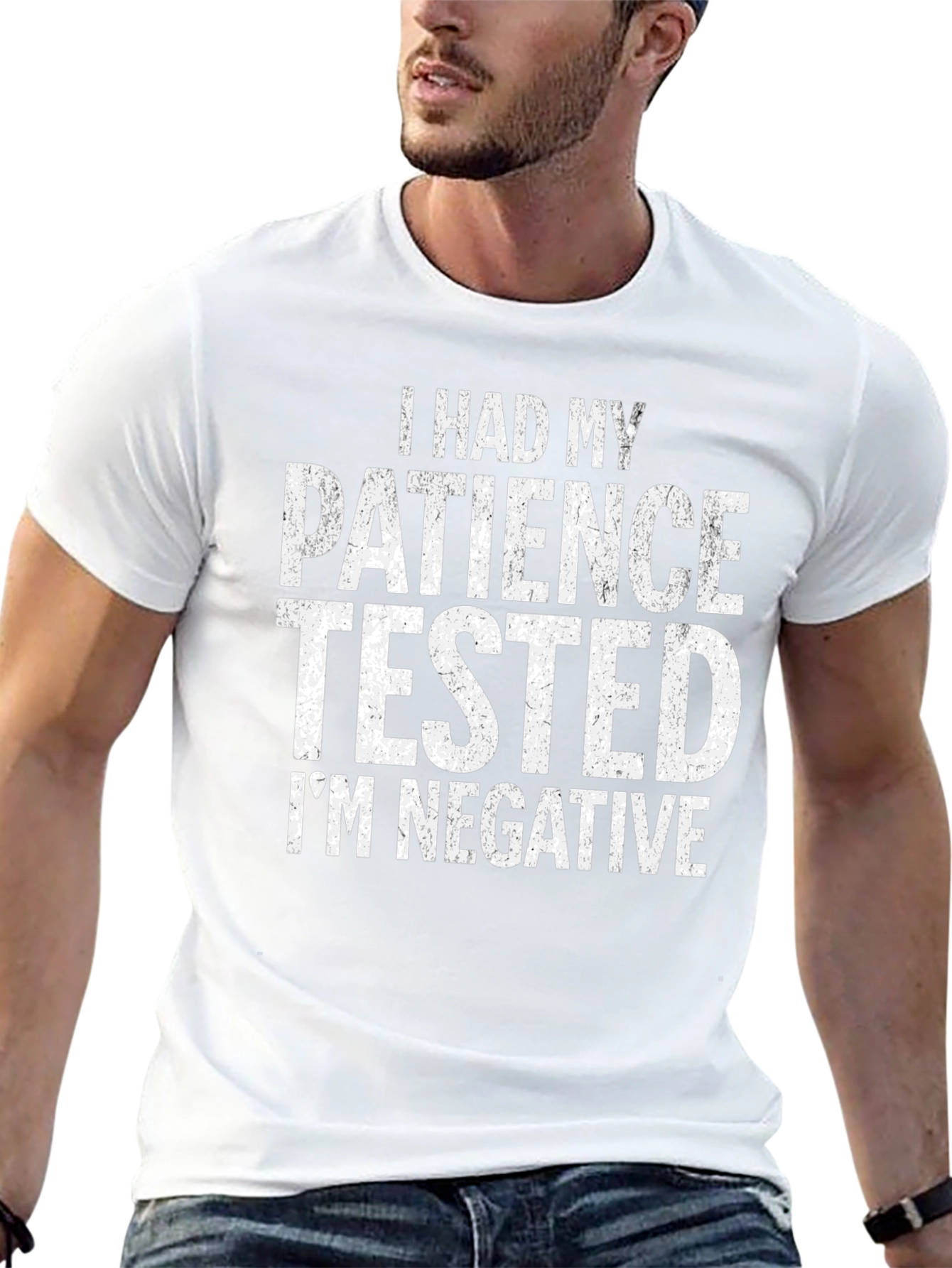 Patience Tested Negative Sarcastic Graphic T-Shirt