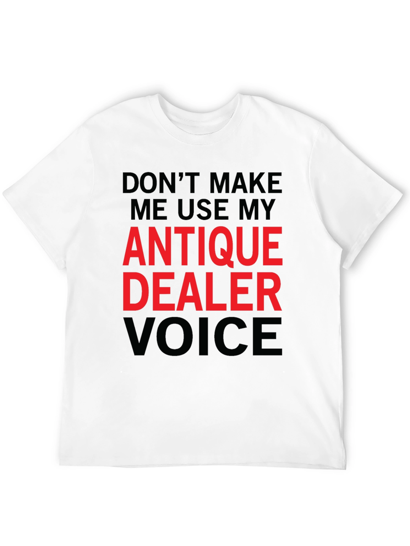 Antique Dealer Voice Graphic Tee