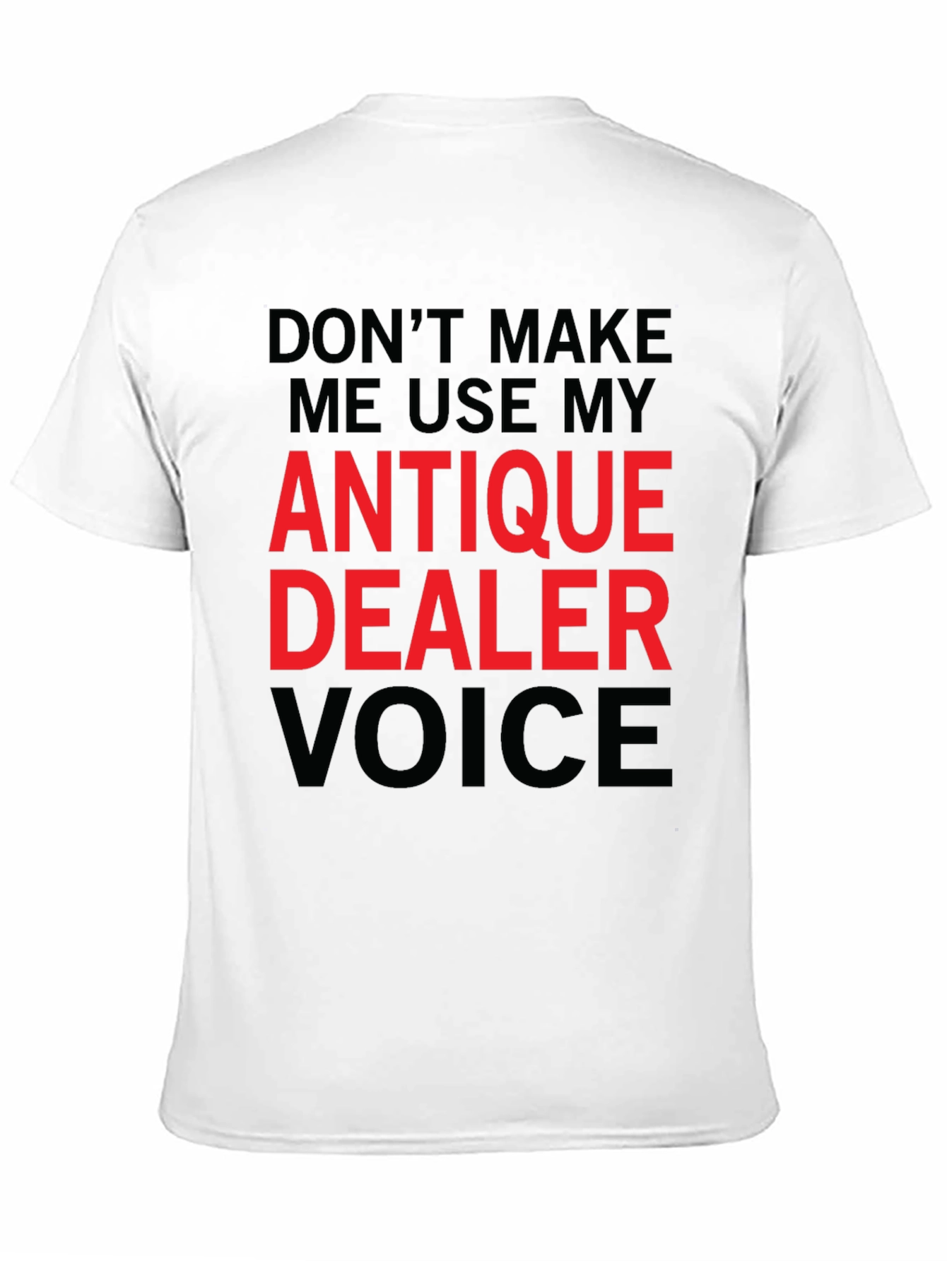 Antique Dealer Voice Graphic Tee