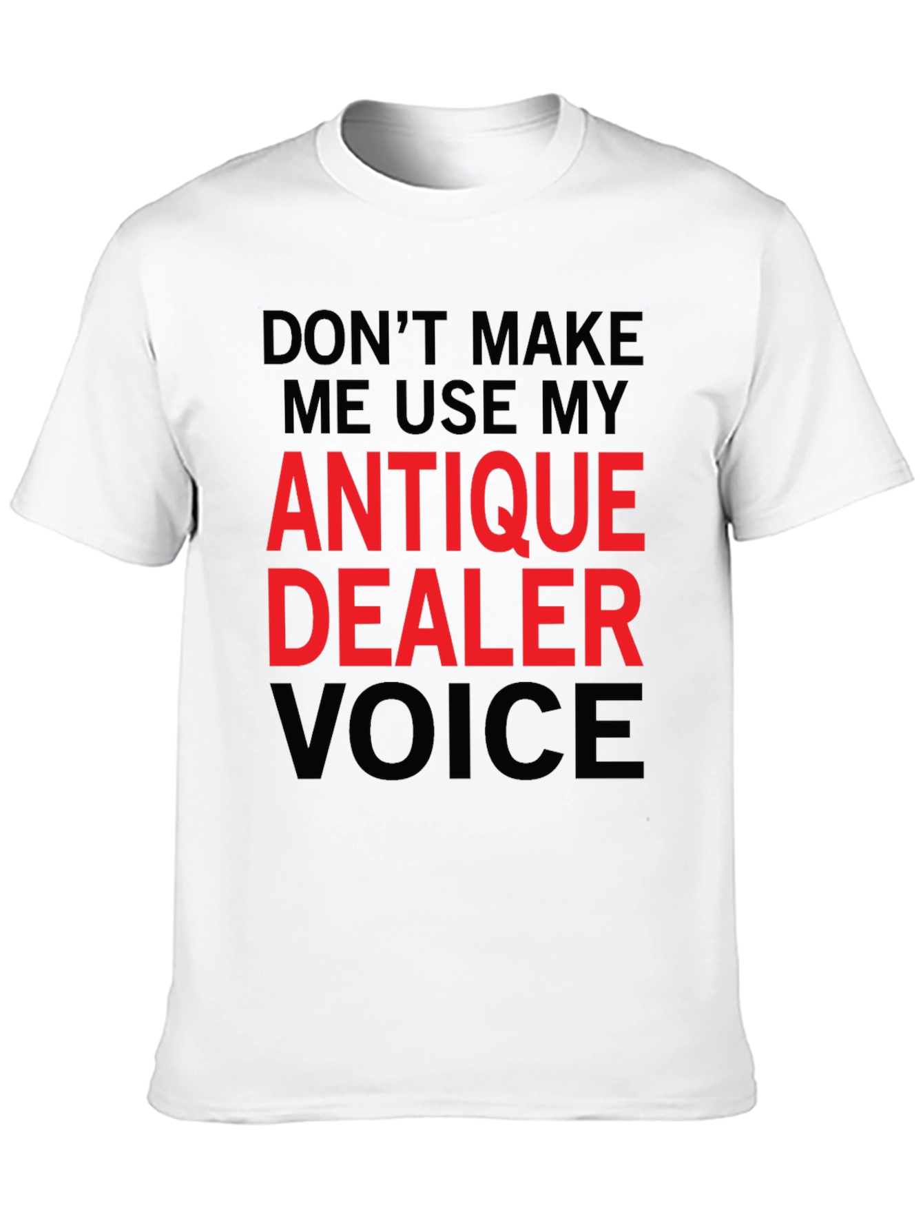 Antique Dealer Voice Graphic Tee