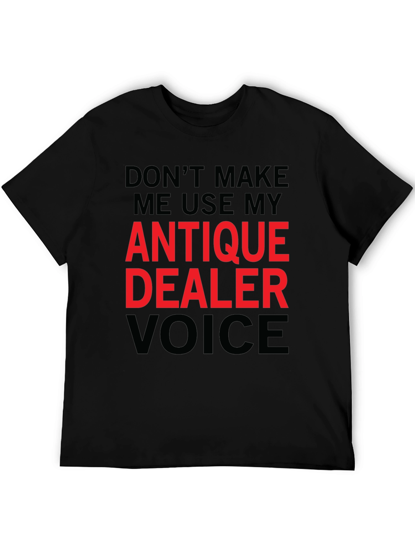 Antique Dealer Voice Graphic Tee