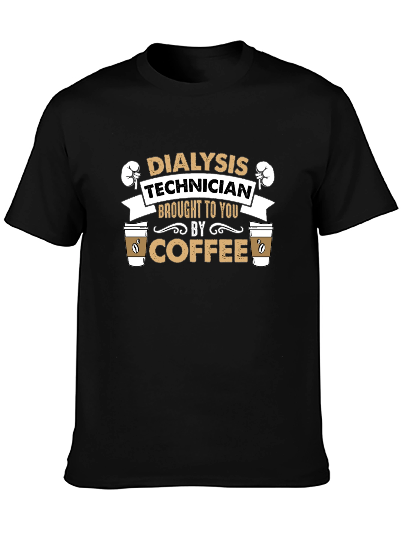Dialysis Technician Coffee T-Shirt