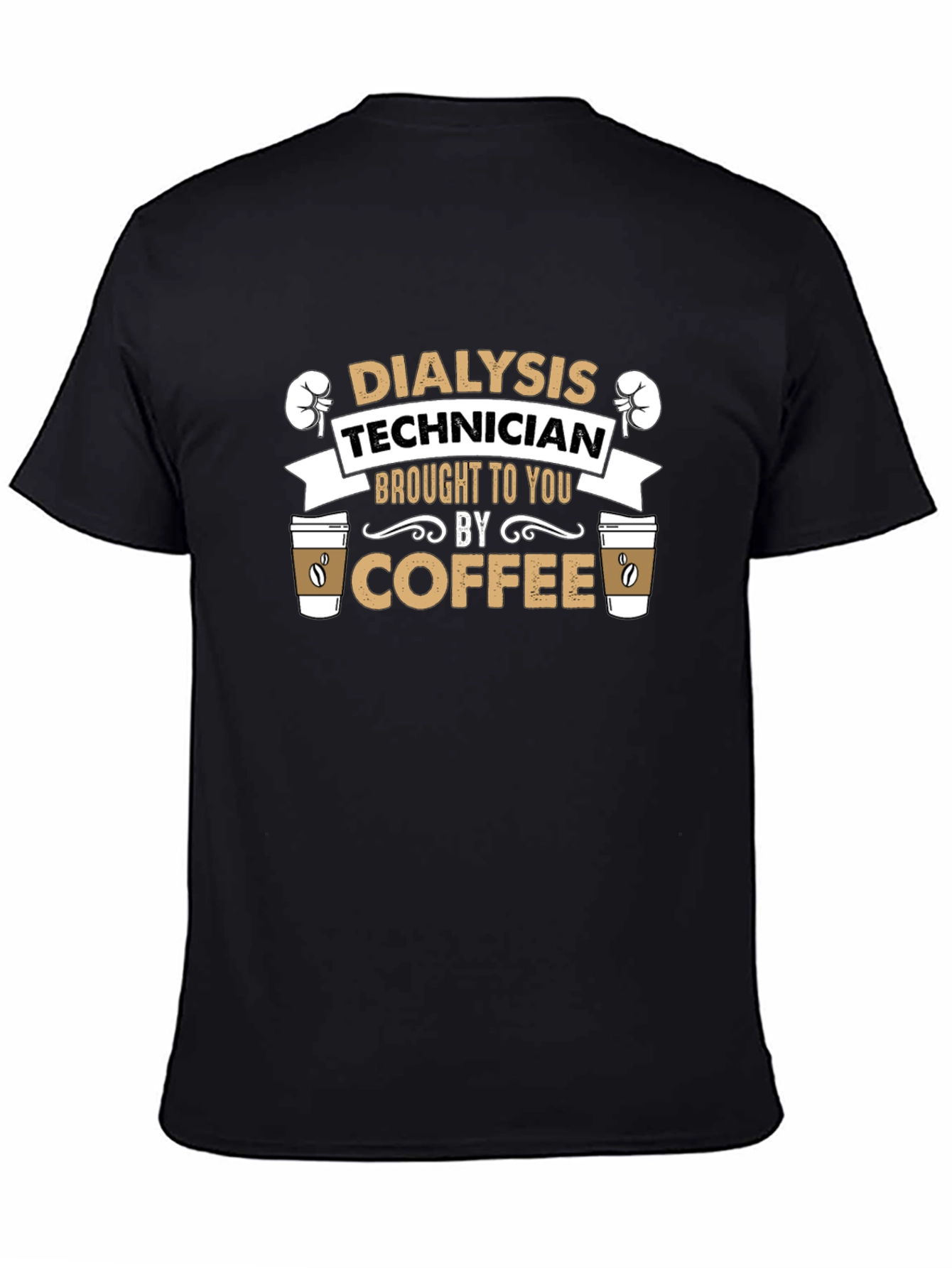 Dialysis Technician Coffee T-Shirt