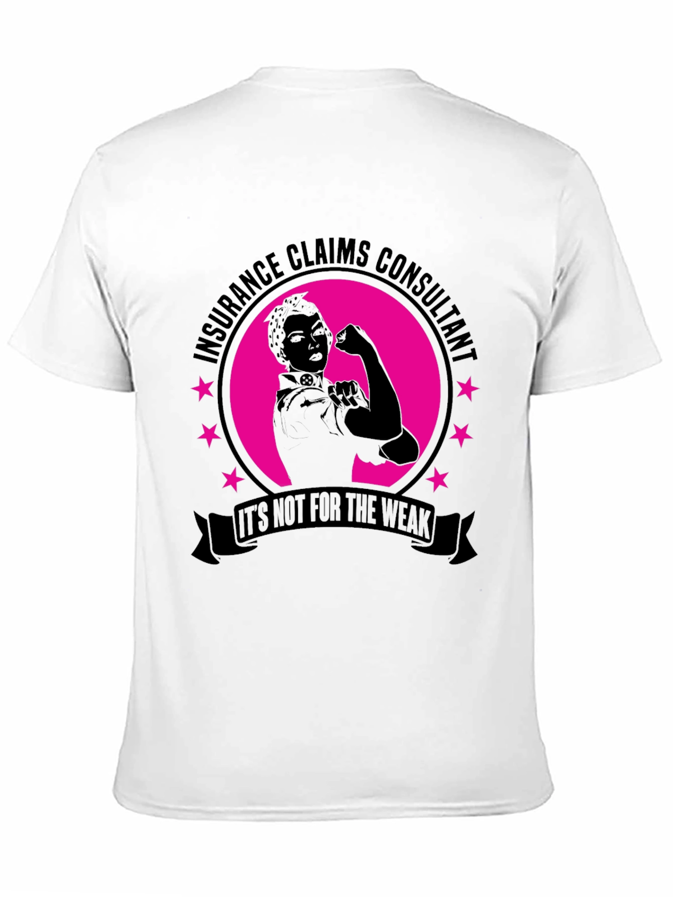 Insurance Claims Consultant Strong Woman T-Shirt
