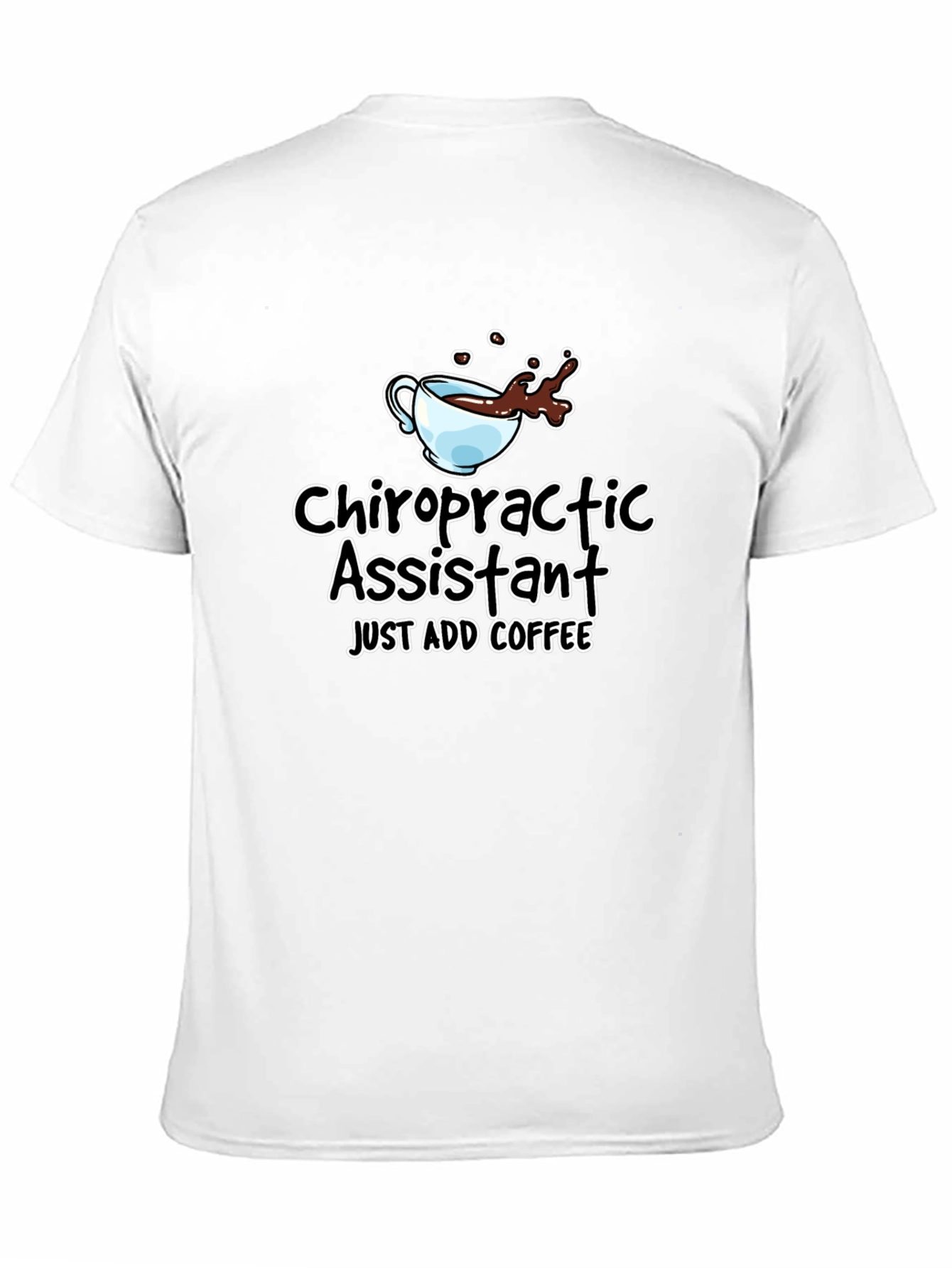 Chiropractic Assistant Coffee T-Shirt