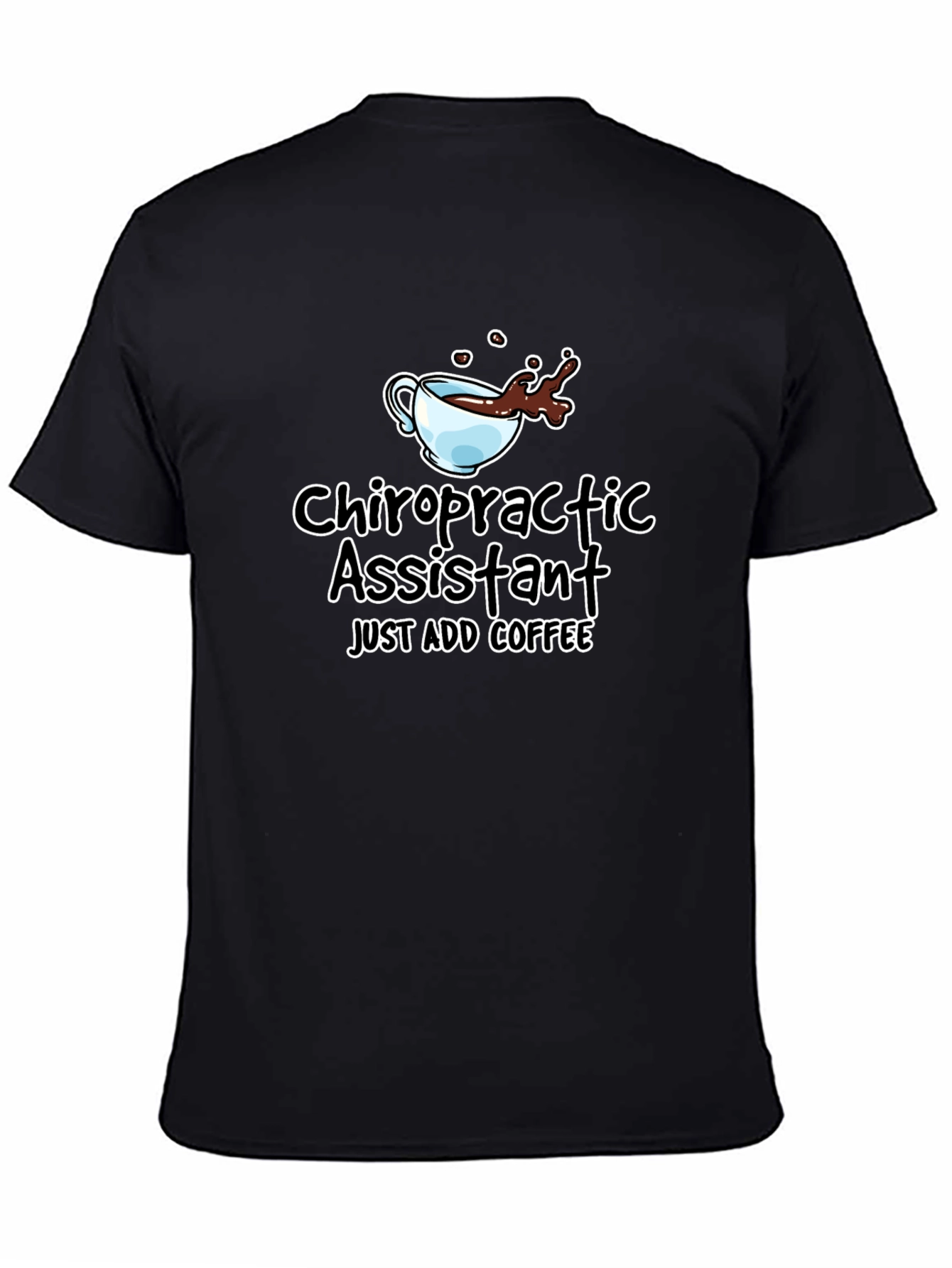 Chiropractic Assistant Coffee T-Shirt
