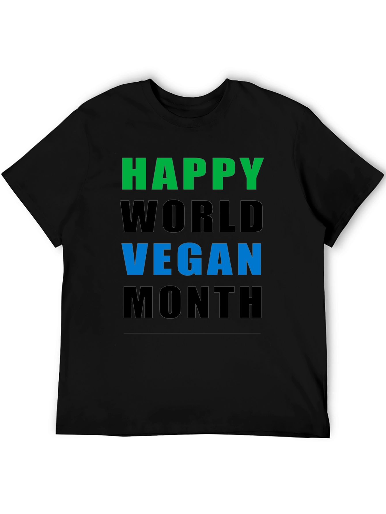 Happy World Vegan Month T-Shirt - Unisex