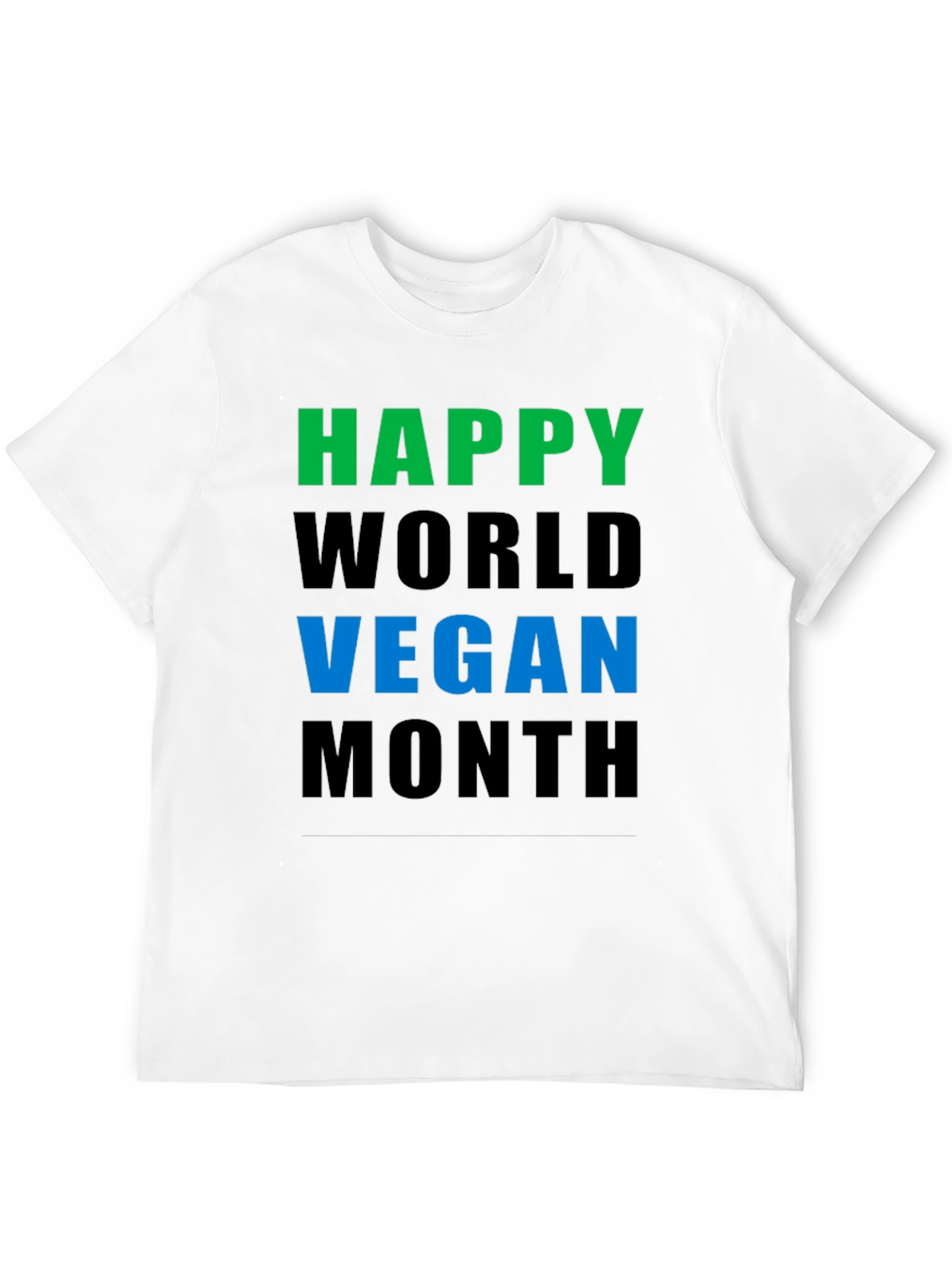 Happy World Vegan Month T-Shirt - Unisex
