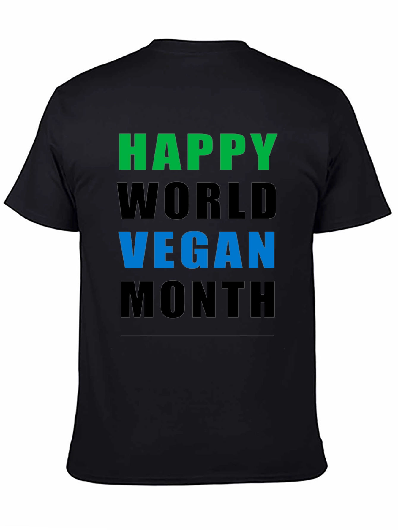 Happy World Vegan Month T-Shirt - Unisex