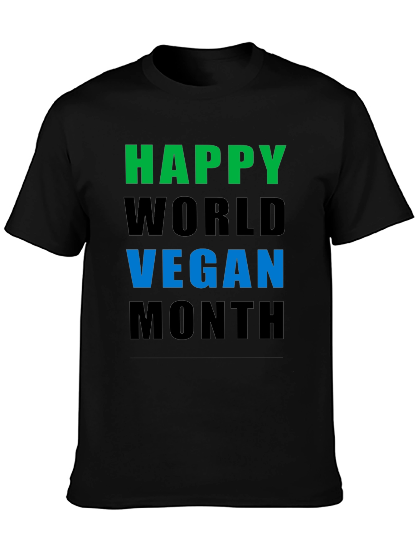 Happy World Vegan Month T-Shirt - Unisex