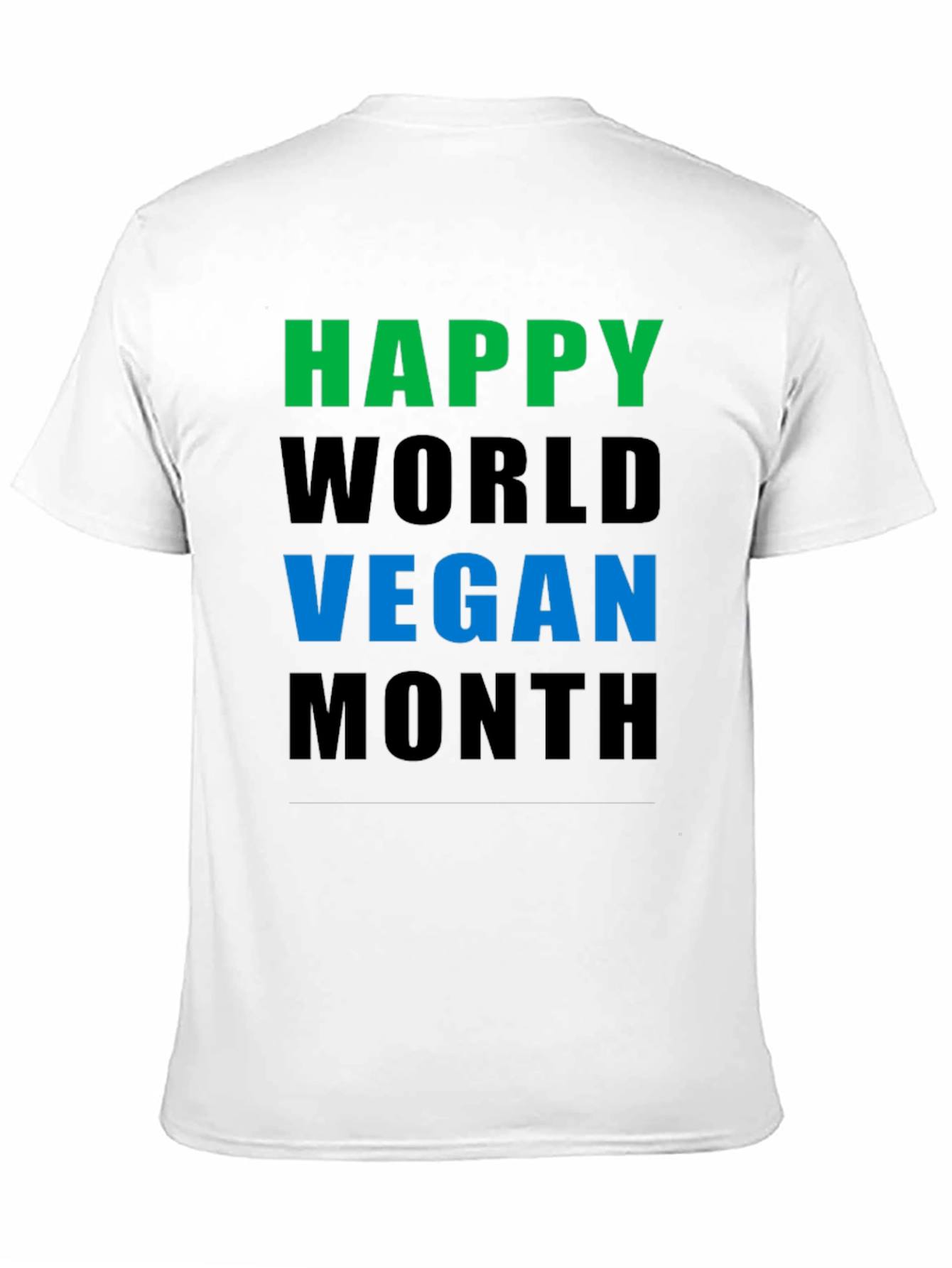 Happy World Vegan Month T-Shirt - Unisex