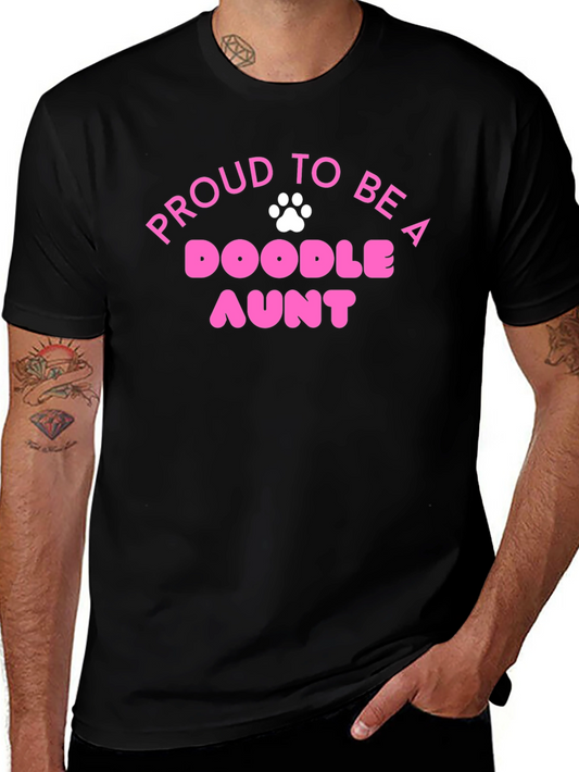 Proud Doodle Aunt T-Shirt - Cute Dog Lover Tee