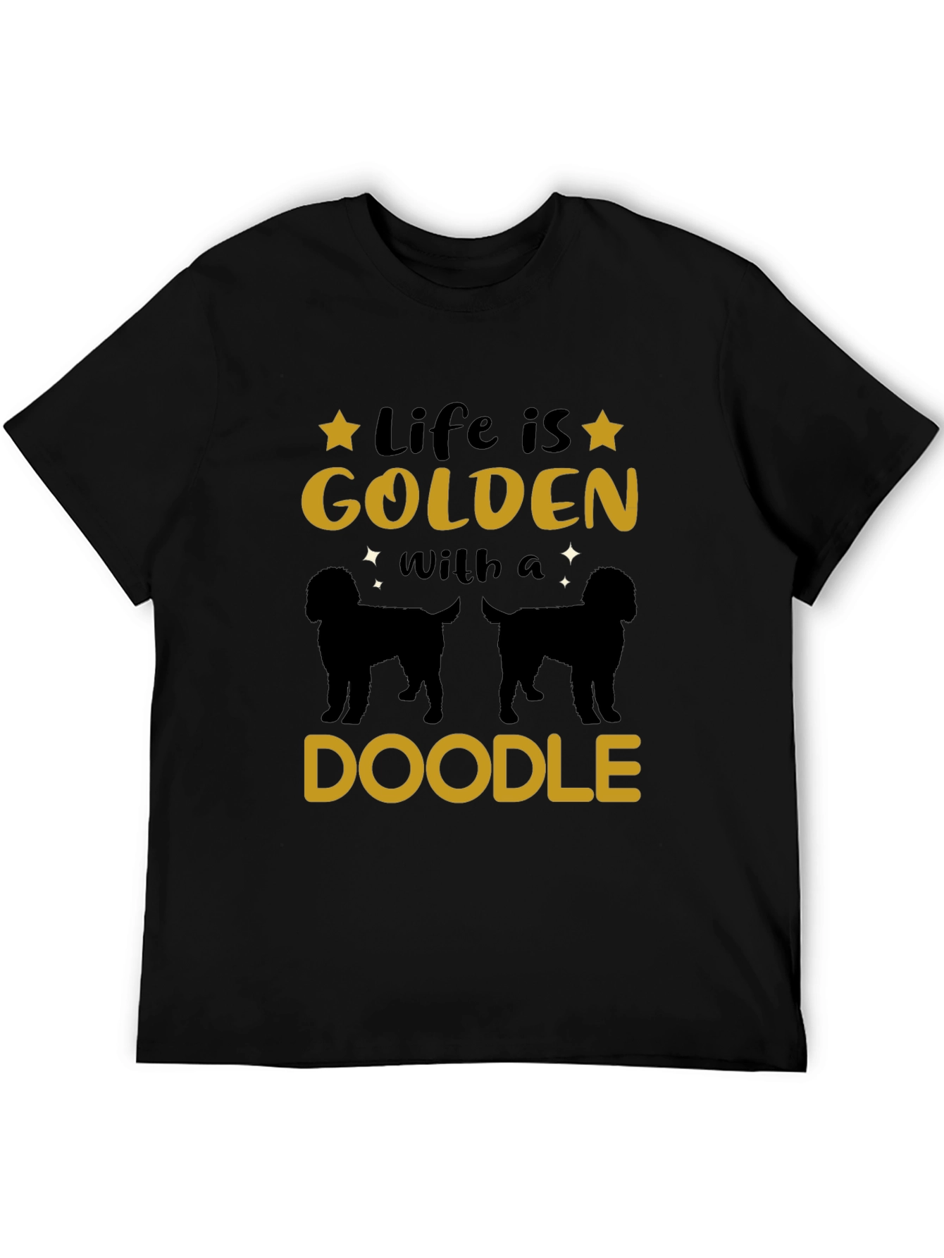 Life is Golden with a Doodle Black T-Shirt
