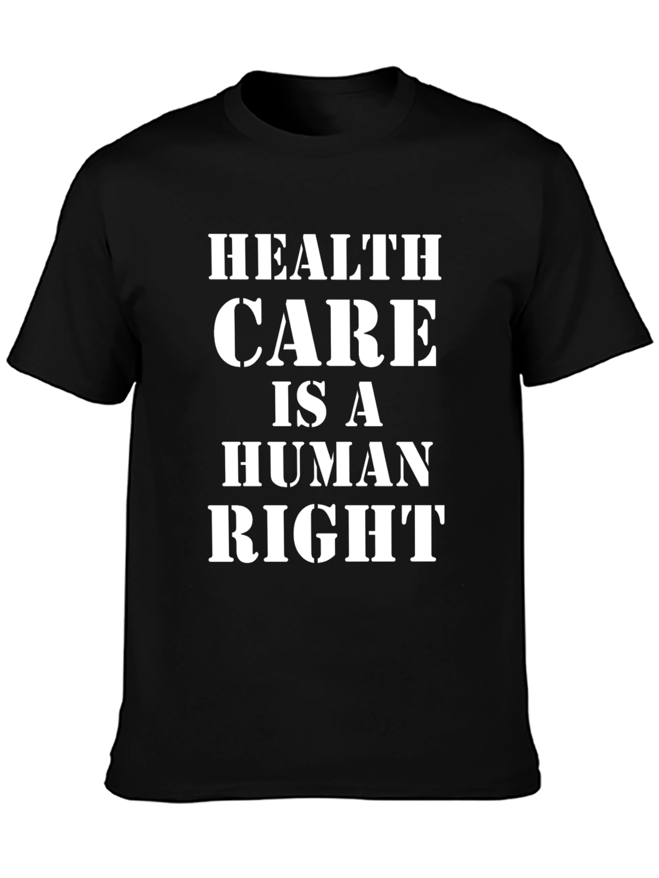 Healthcare is a Human Right T-Shirt