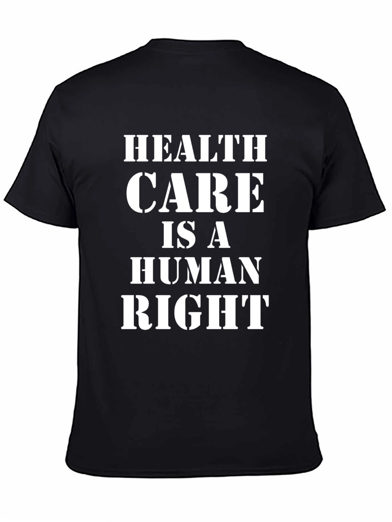 Healthcare is a Human Right T-Shirt