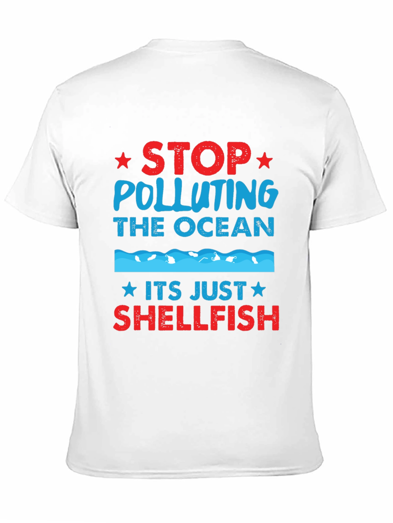 Stop Polluting Ocean Shellfish Graphic Tee