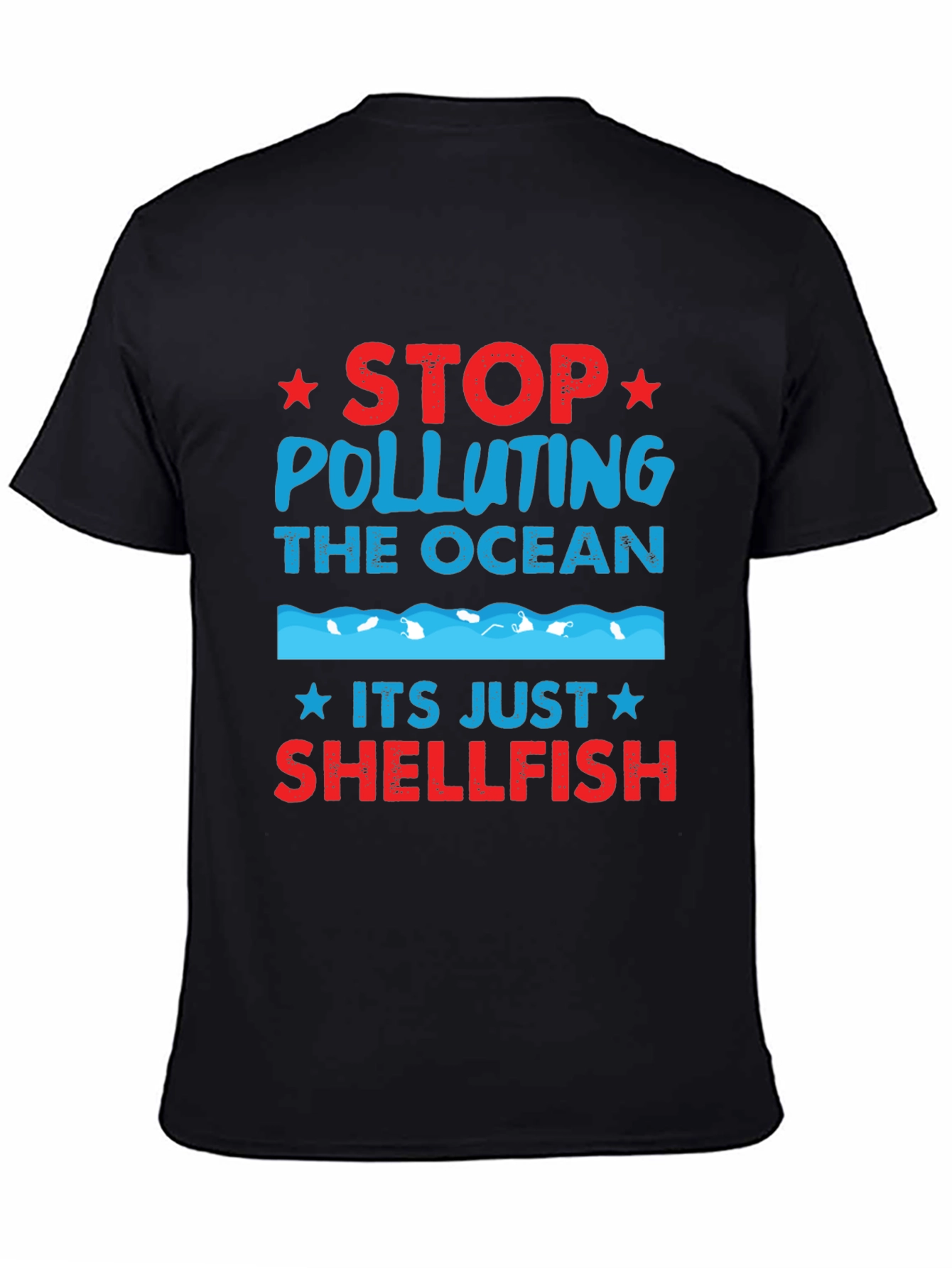 Stop Polluting Ocean Shellfish Graphic Tee