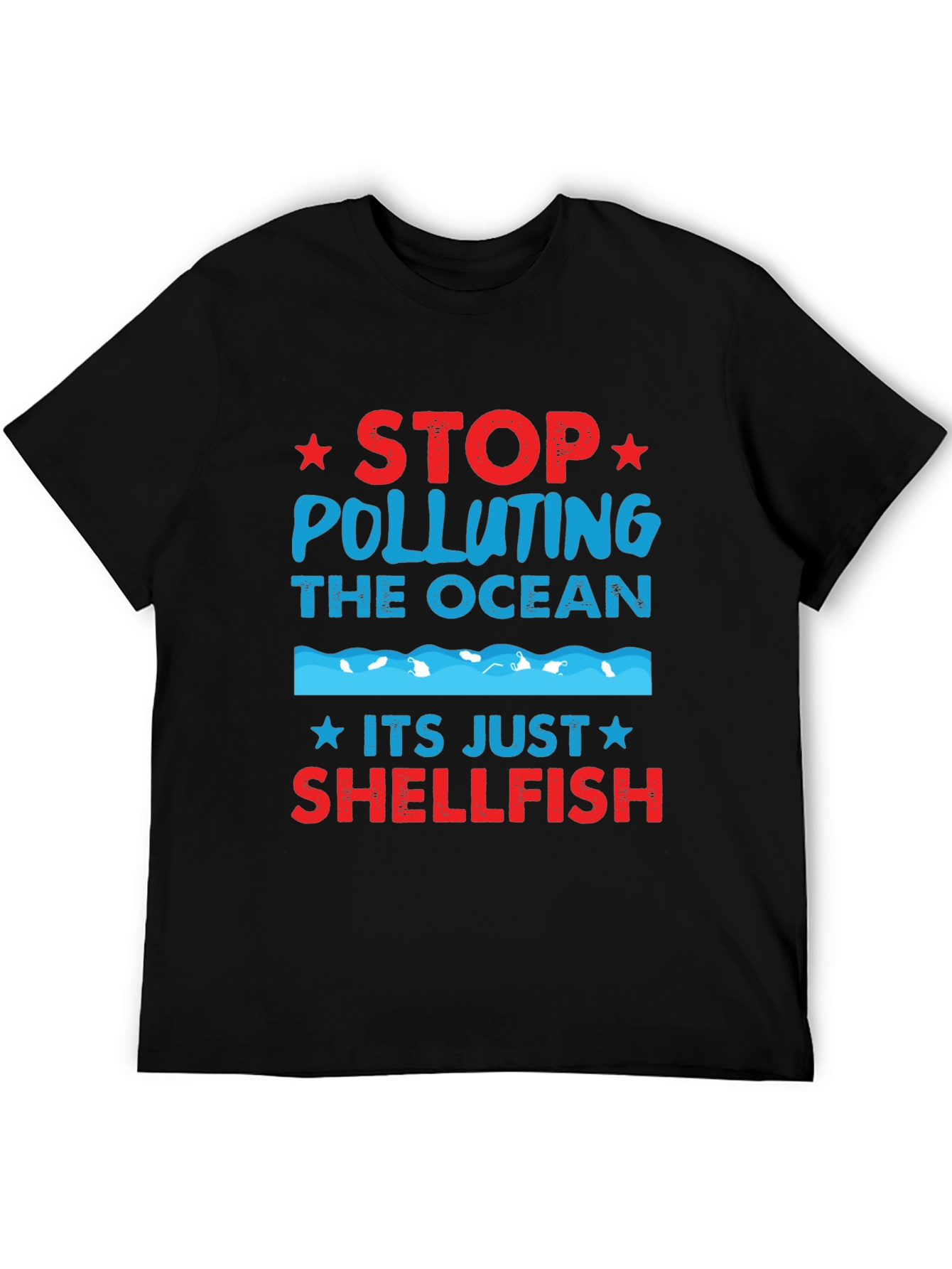 Stop Polluting Ocean Shellfish Graphic Tee