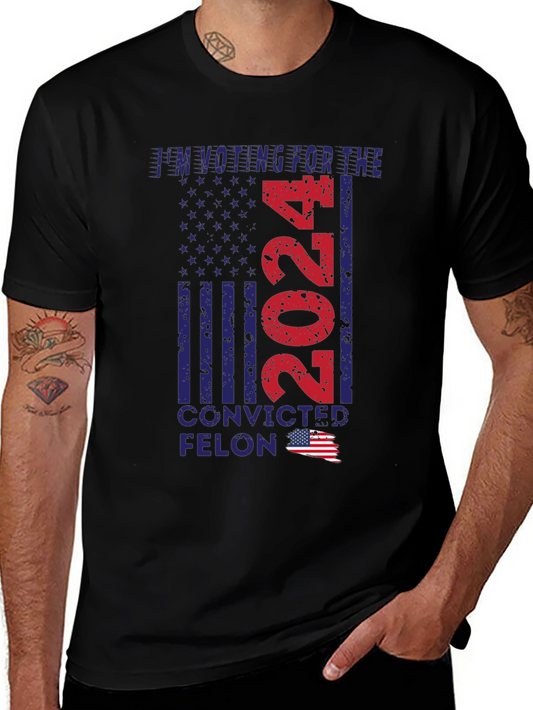 Im Voting for the Convicted Felon 2024 Political T-Shirt