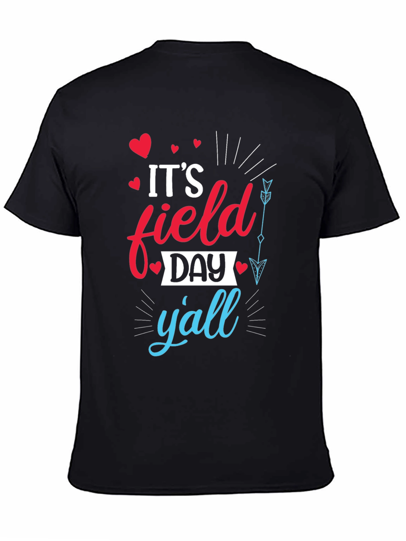 Its Field Day Yall Graphic Tee