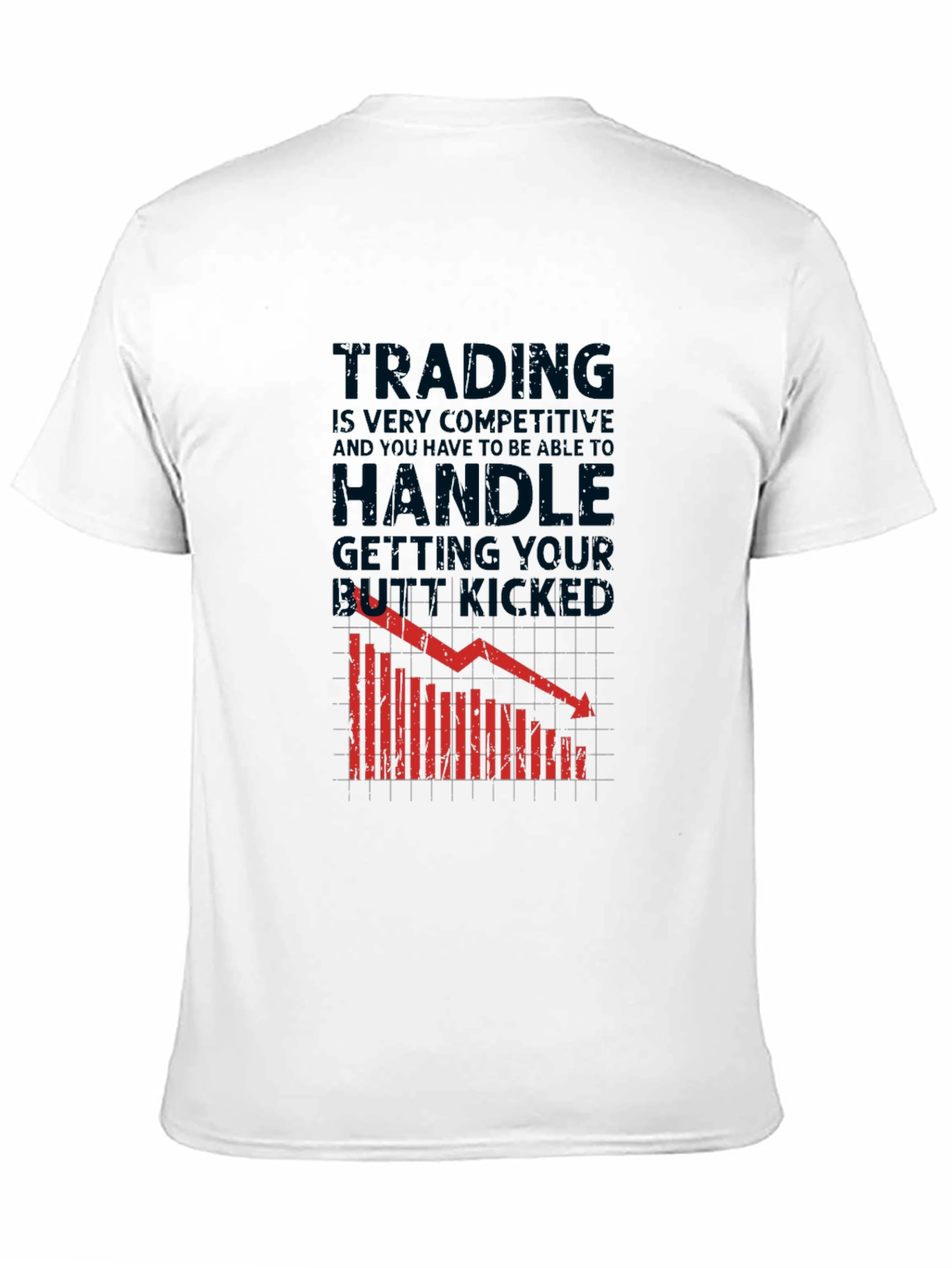 Trading T-Shirt: Handle The Butt Kicking