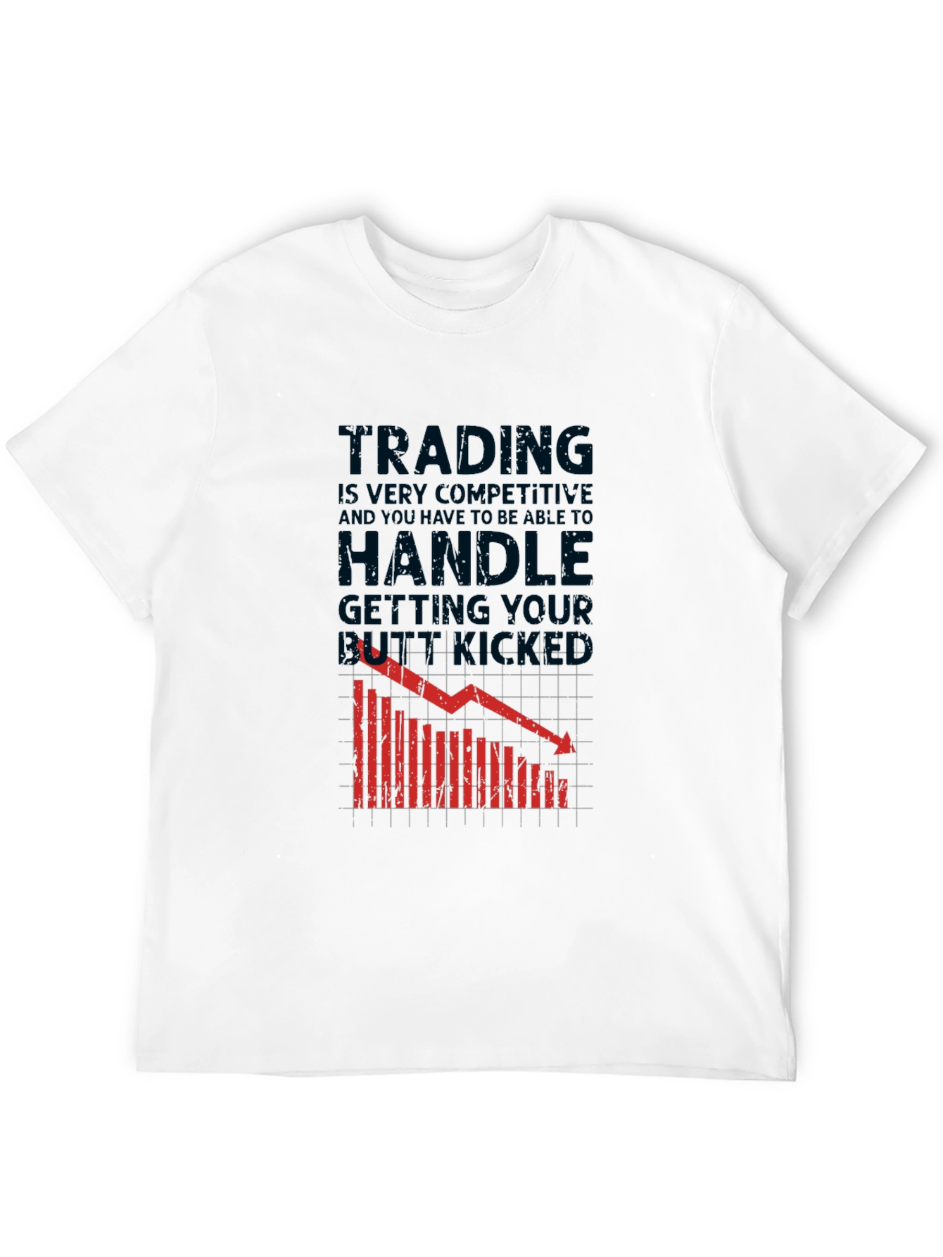 Trading T-Shirt: Handle The Butt Kicking